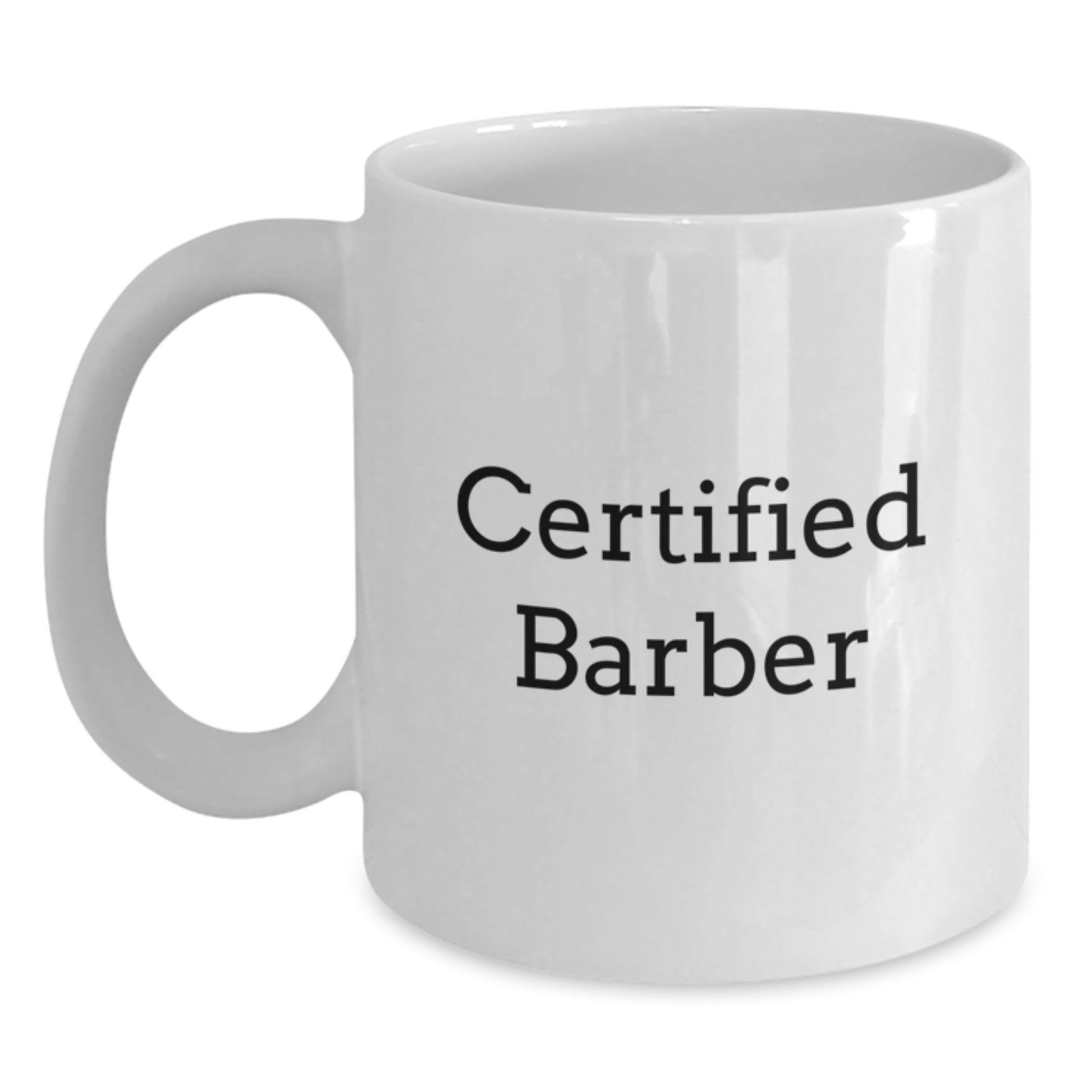 Funny Certified Barber Gifts for Men from Friends on Graduation, White Coffee Mug Quote - 'You're a Cut Above the Rest!' - Main