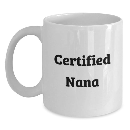 Funny Nana Gifts from Friends and Family - White Coffee Mug for Birthday - Main