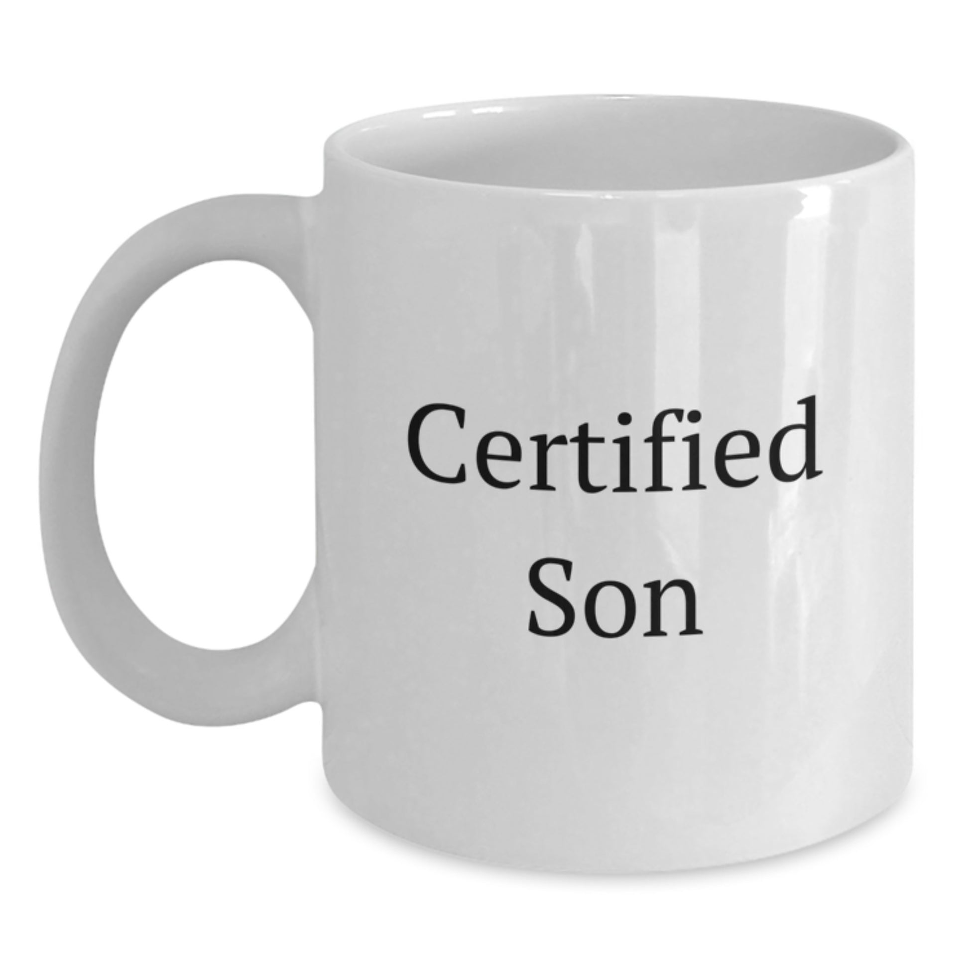 Funny Quotes for Son Valentine's White Coffee Mug Gifts from Family to Men - Main