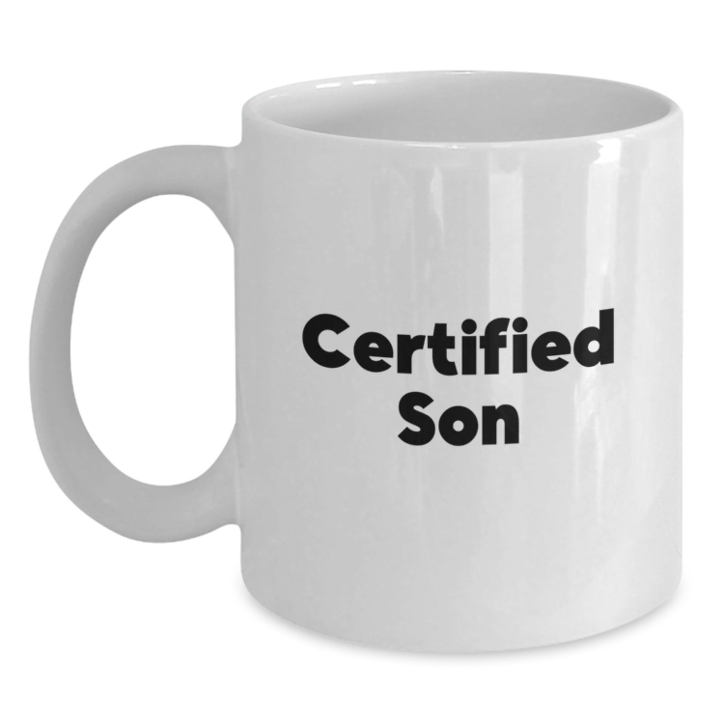 Funny Quote Gifts for Son White Coffee Mug, Unique Christmas Unique Gifts from Family Friends - Main