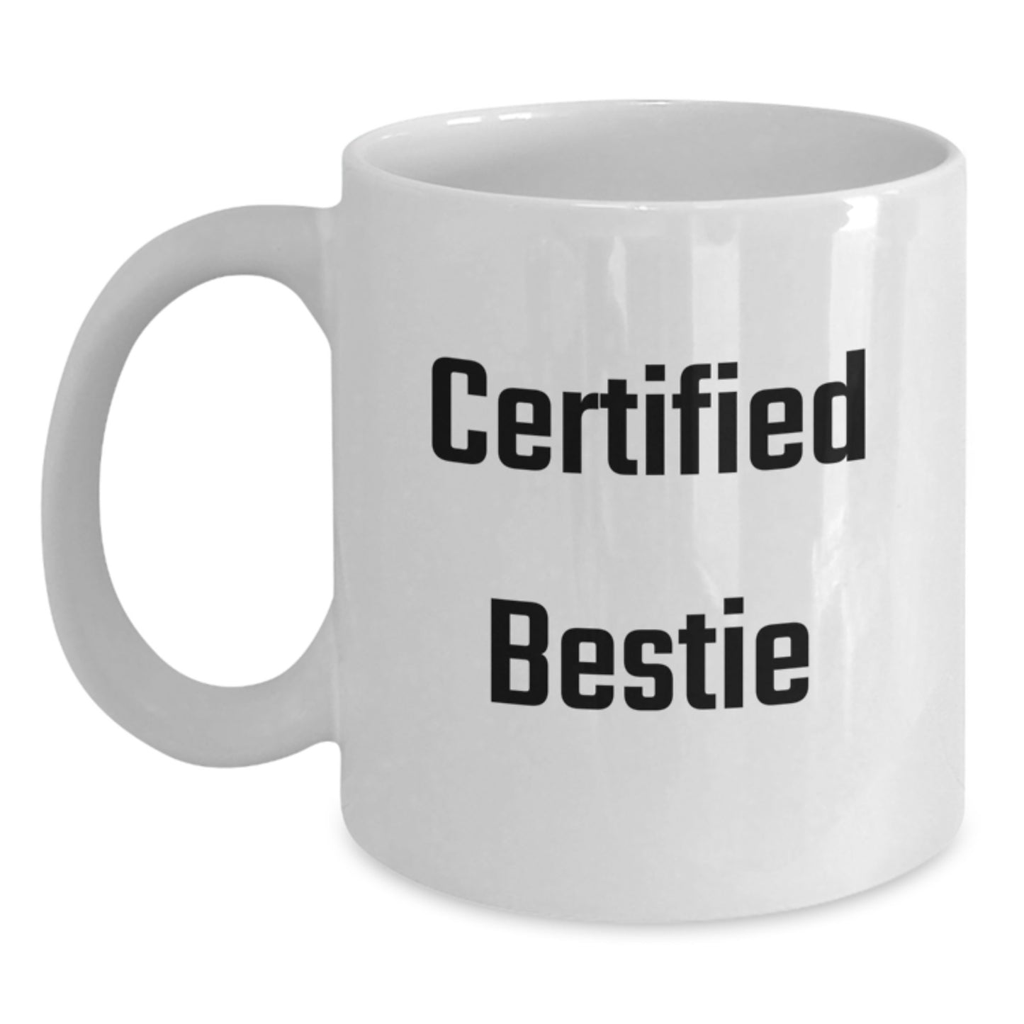 Funny Bestie Gifts for Bestie, White Coffee Mug, Certified Bestie, Christmas Unique Gifts from Friends - Main