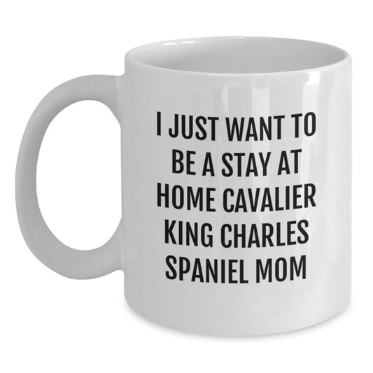 Cavalier King Charles Spaniel Dog Mom Funny White Coffee Mug Gifts from Mom to Cavalier King Charles Spaniel Dog Lover Christmas Unique Presents - Main