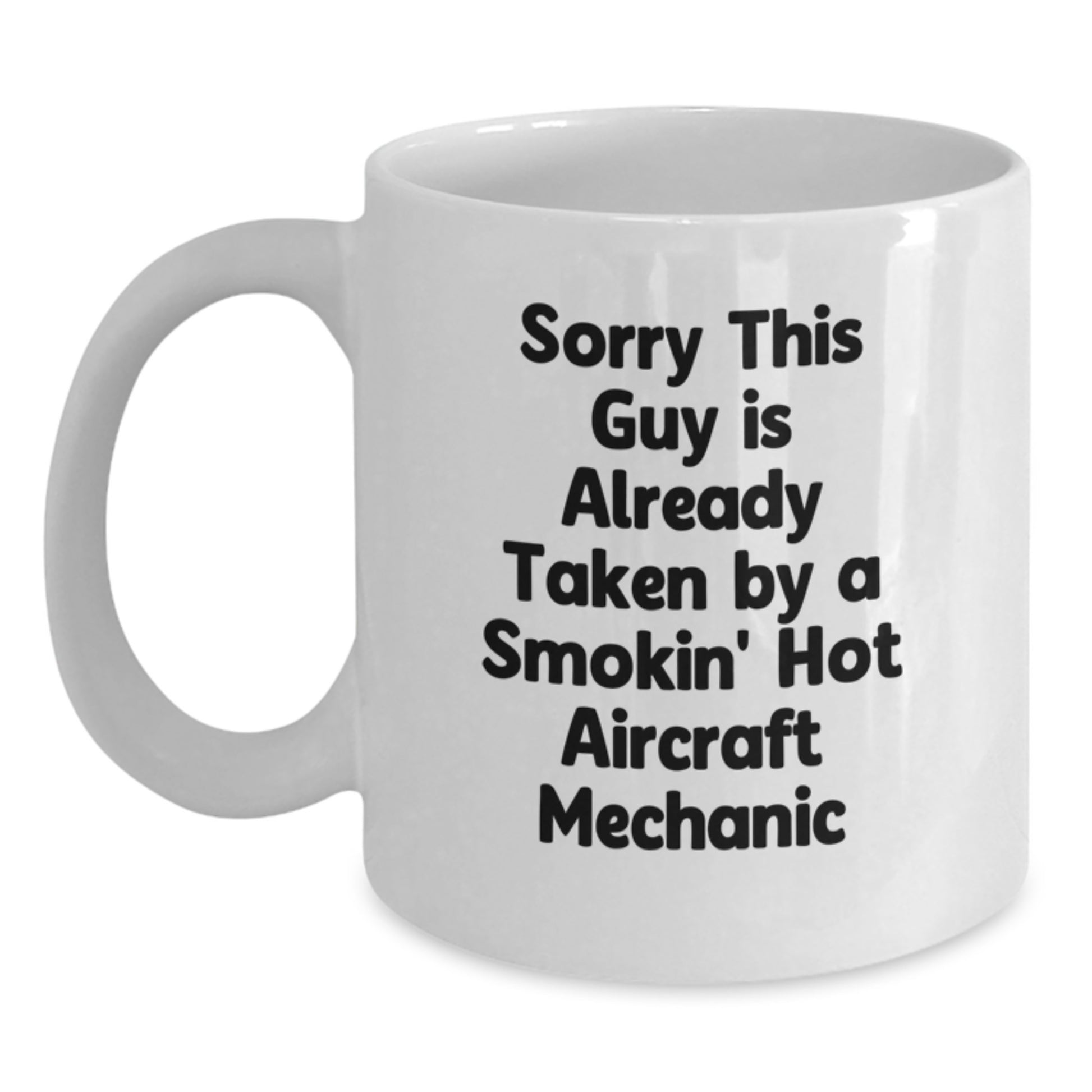 Funny Gifts for Aircraft Mechanic Friends, Smokin' Hot Quote, White Coffee Mug, Christmas Unique Presents - Main