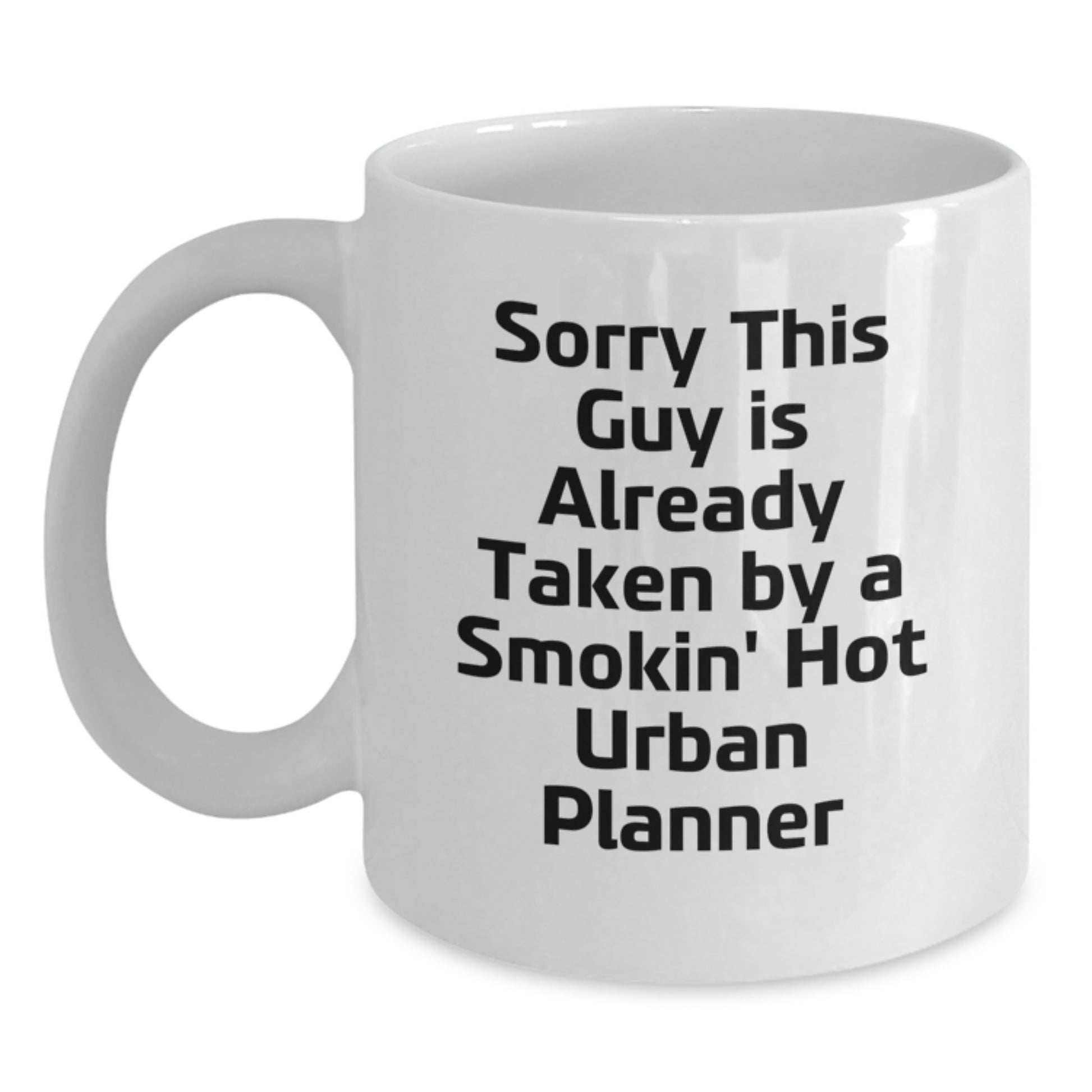 Funny Urban Planner White Coffee Mug Gifts from Friends for Smokin' Hot Urban Planner Christmas Unique Gifts - Main