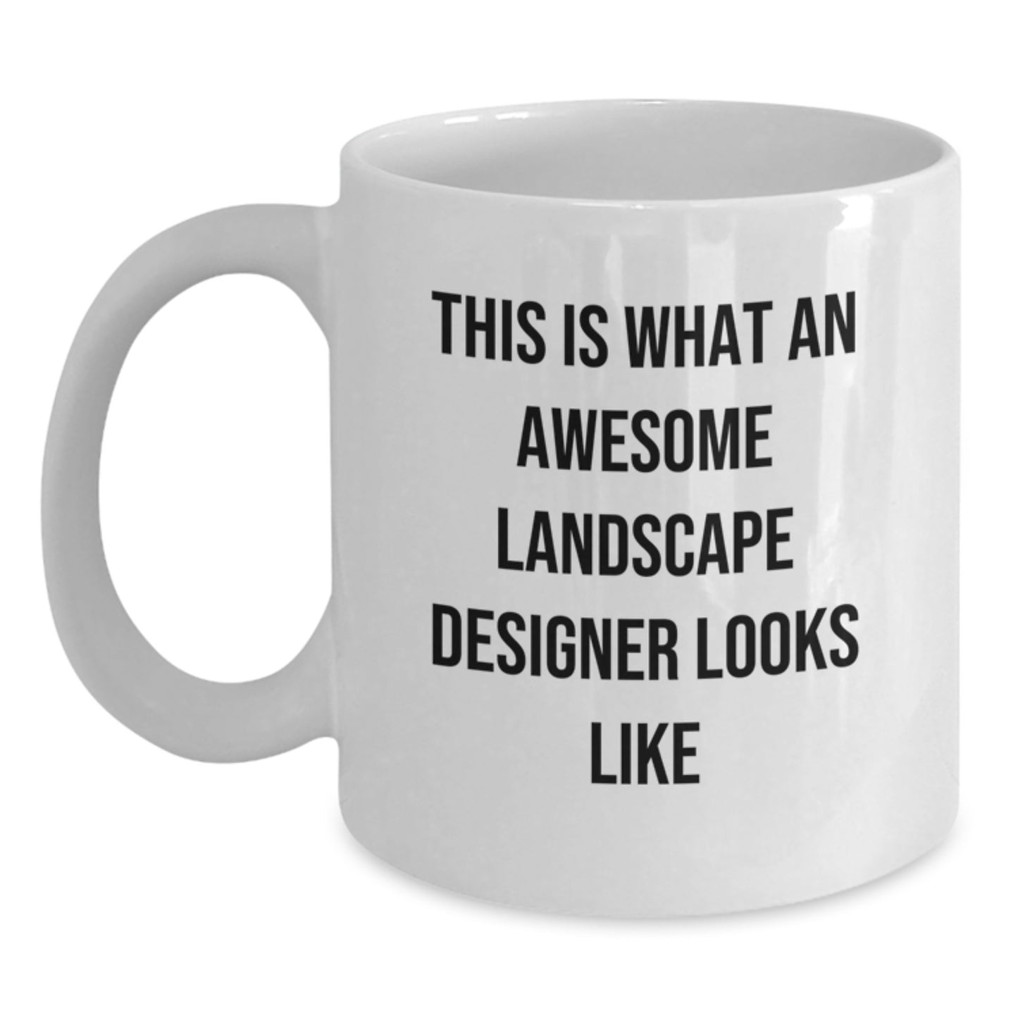 Landscape Designer Gifts from Heartfelt - Funny White Coffee Mug for Valentine's - Main