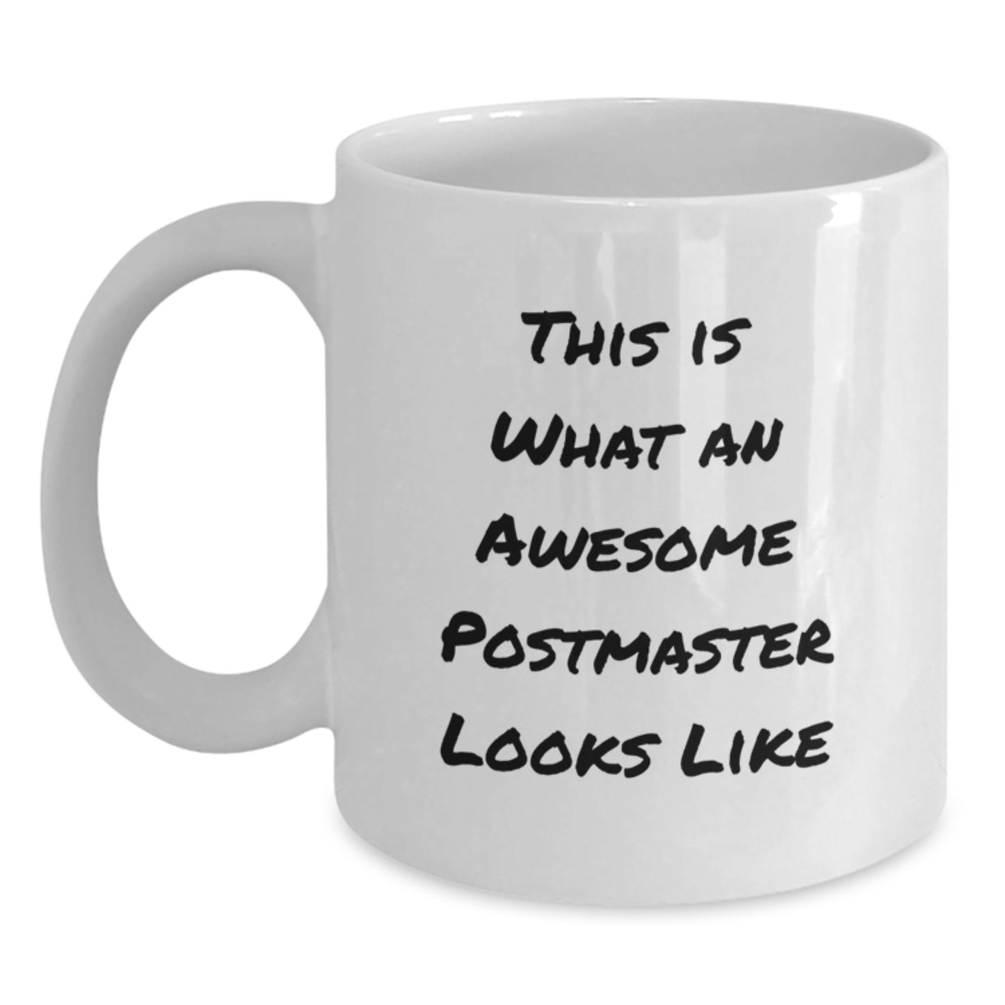 Funny Postmaster Gifts, White Coffee Mug for Birthday, 'This Is What An Awesome Postmaster Looks Like', Gifts from Friends to Postmaster - Main