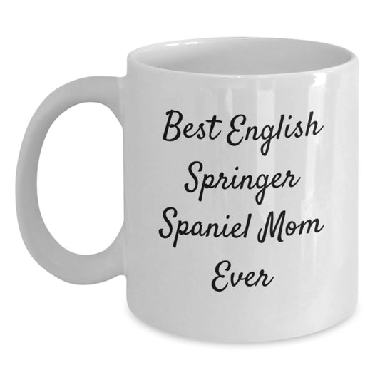 Funny English Springer Spaniel Dog Mom Valentine's Gift from Mom to Daughter 15oz White Coffee Mug - Main
