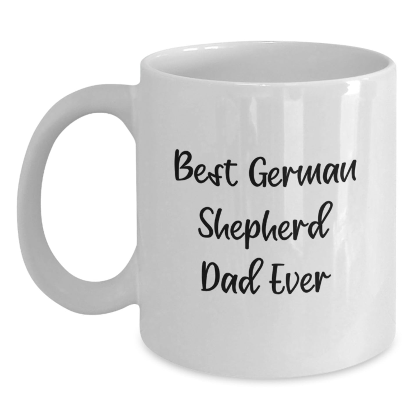 Funny German Shepherd Dad Ever Gifts from Family to Friends for Graduation Unique White Coffee Mug - Main