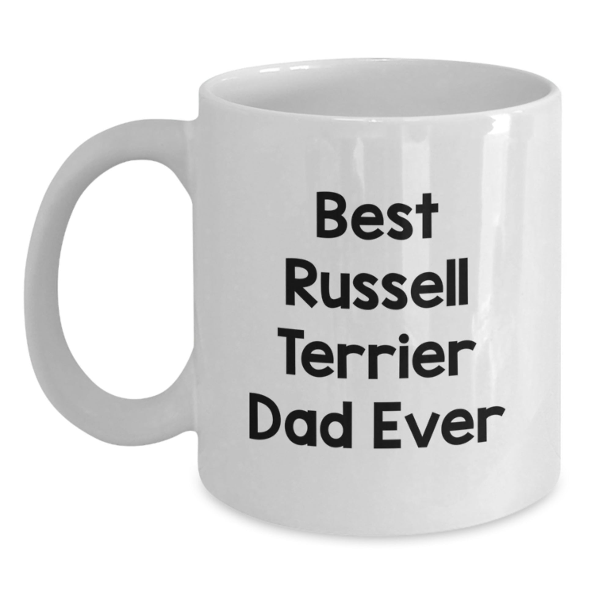 Funny Russell Terrier Dog Father's Birthday Unique Gift, Best Russell Terrier Dad Ever, White Ceramic Coffee Mug for Men, Gifts from Family - Main