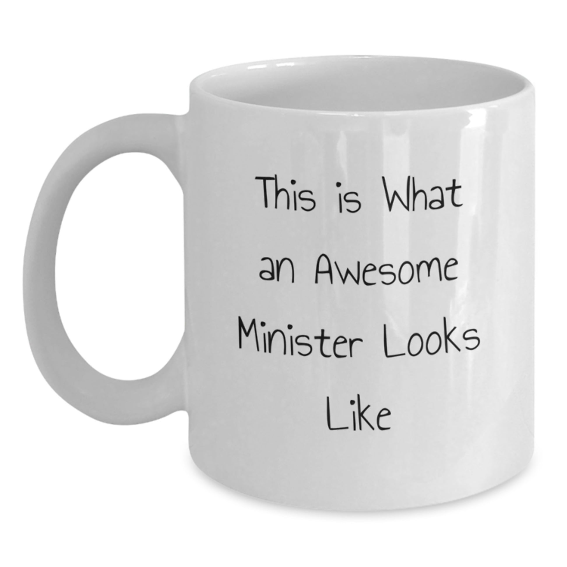 Funny Minister Gifts, White Coffee Mug for Birthday, 'This Is What An Awesome Minister Looks Like' Quote, Gifts from Family to Minister, 11oz or 15oz Ceramic Mug - Main
