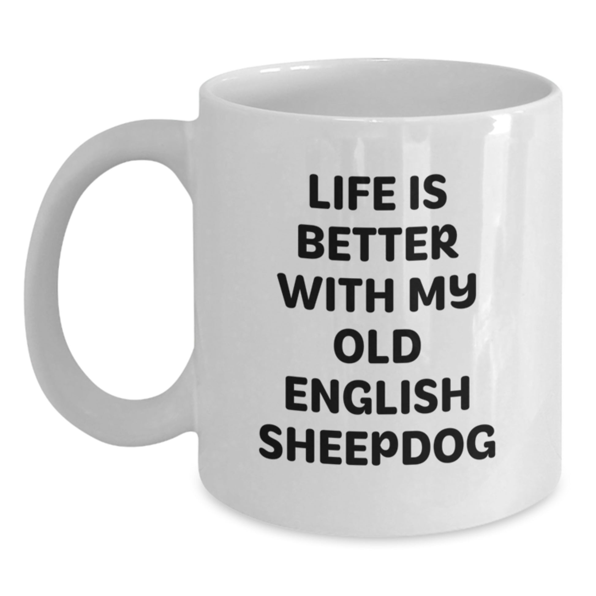 Funny Old English SheepDog Lover Gifts from Friends to Family for Valentine's Unique White Coffee Mug - Main