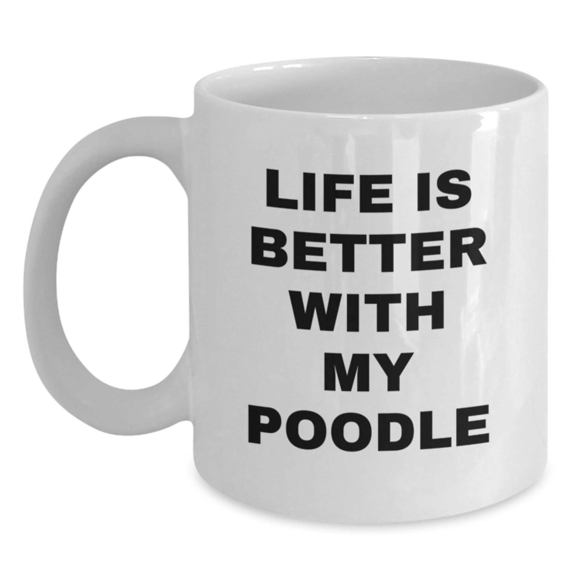 Funny Poodle Dog Gifts from Men to Friends, White Coffee Mug for Poodle Dog Owners, Valentine's Unique - Main