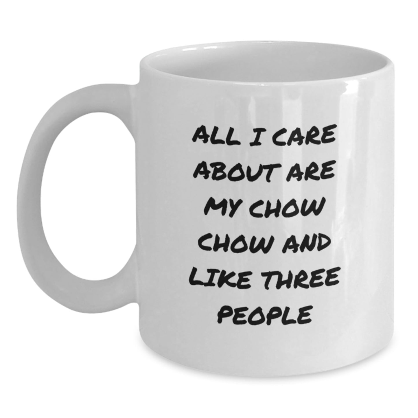 Chow Chow Dog Lover's Funny Quote White Coffee Mug Gifts from Friends, Perfect for Birthday Unique Gifts for Chow Chow Dog Owners - Main