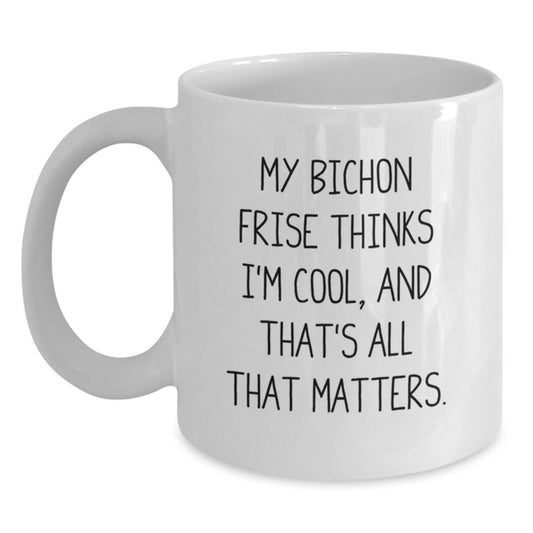 Bichon Frise Dog Lovers Funny White Coffee Mugs, Gifts from Men to Women - Cute Valentine's - Main