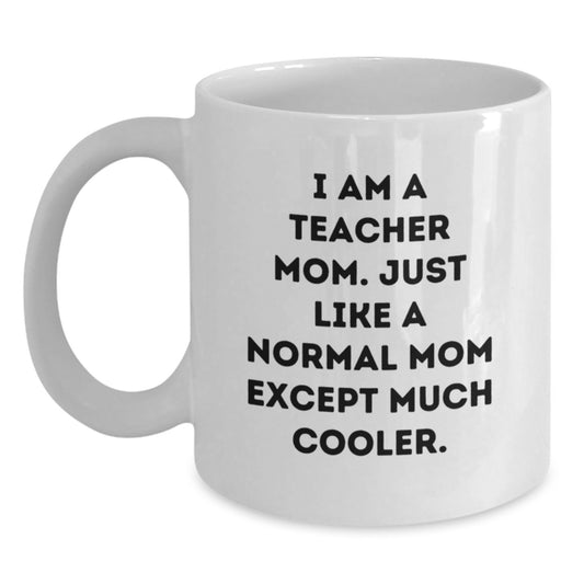 Funny Teacher Mom White Coffee Mugs Gifts from Friends and Family for Teacher Christmas Unique Gifts - Main