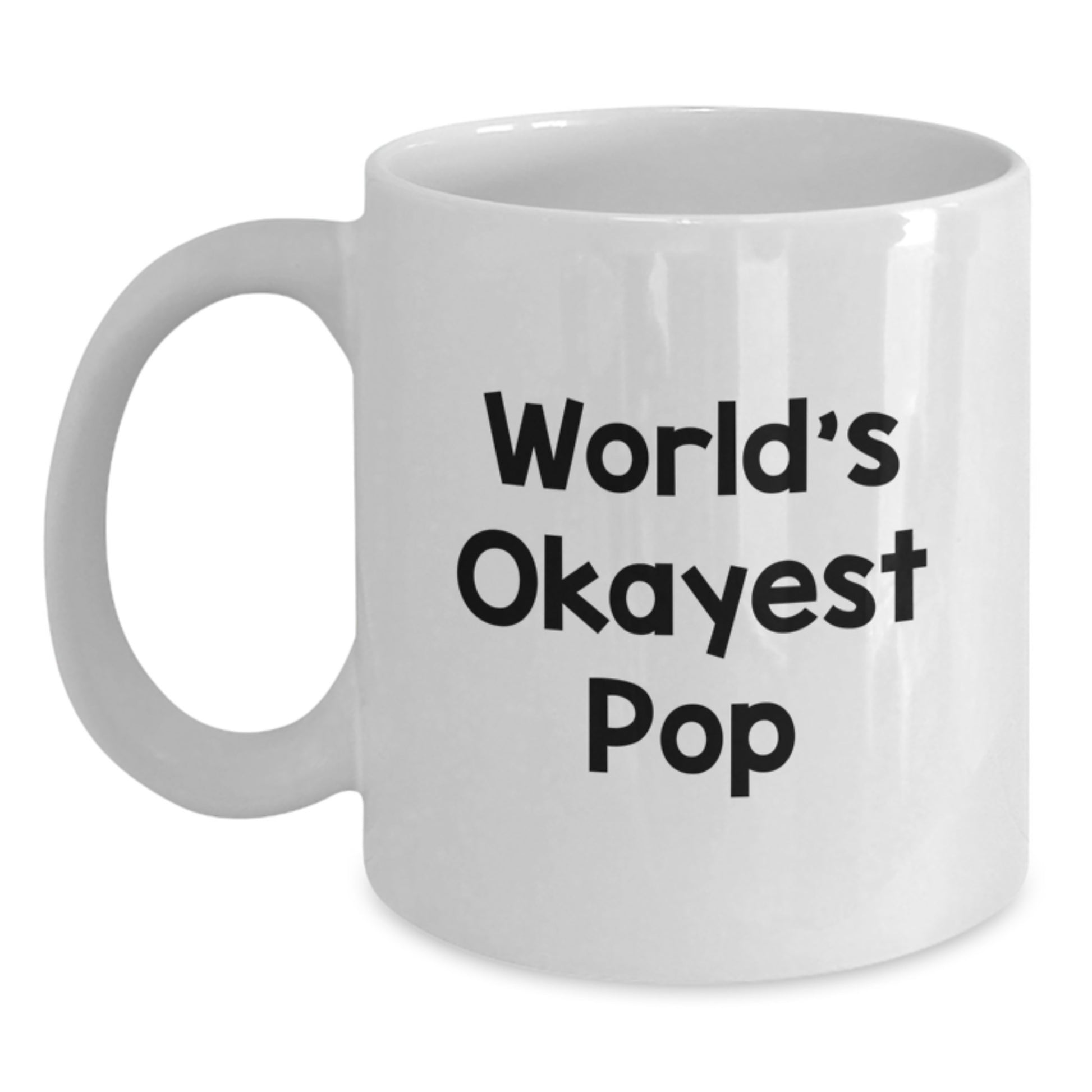 Funny White Coffee Mugs Gifts for Pop Enthusiasts, World's Okayest Pop, Perfect for Christmas Morning, White Ceramic Mug with 11oz or 15oz Capacity, Gifts from Friends to Family - Main