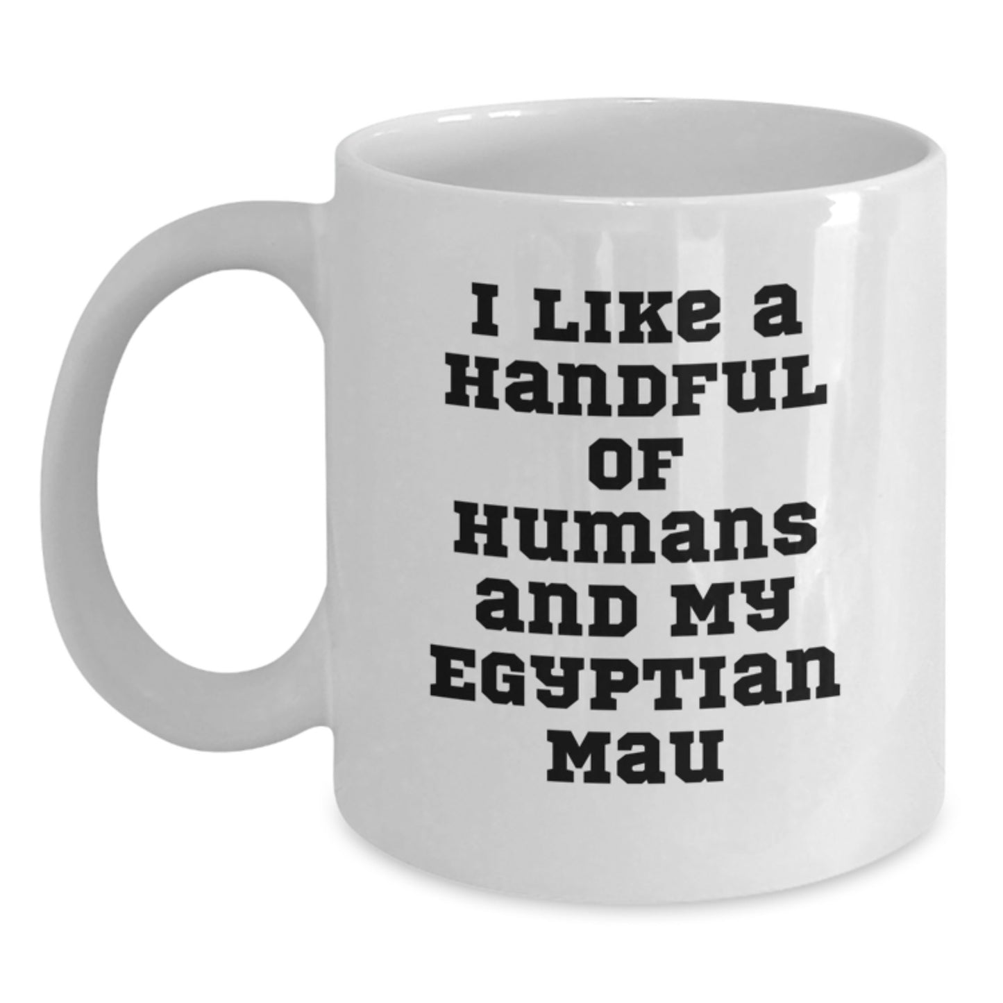 Funny Egyptian Mau Cat Gifts for Men, Unique Christmas Unique Gifts from Men to Egyptian Mau Cat Lovers, White Coffee Mug 11oz or 15oz - Main