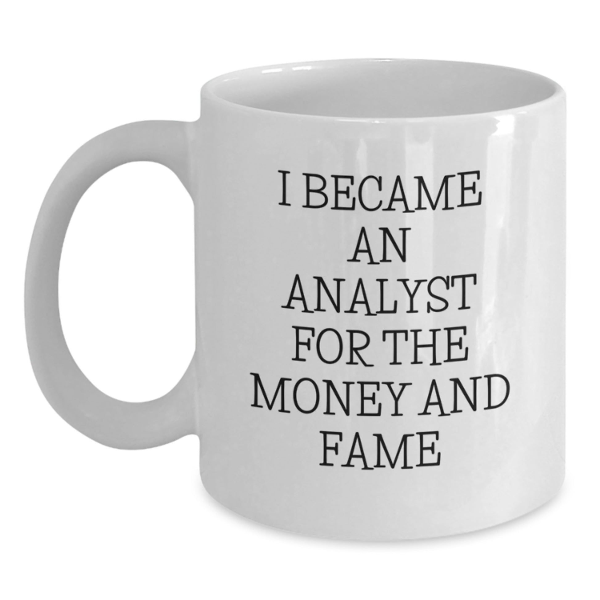 Funny Analyst White Coffee Mug Gifts for Him from Friends, Inspirational Unique Gifts for Christmas - Main