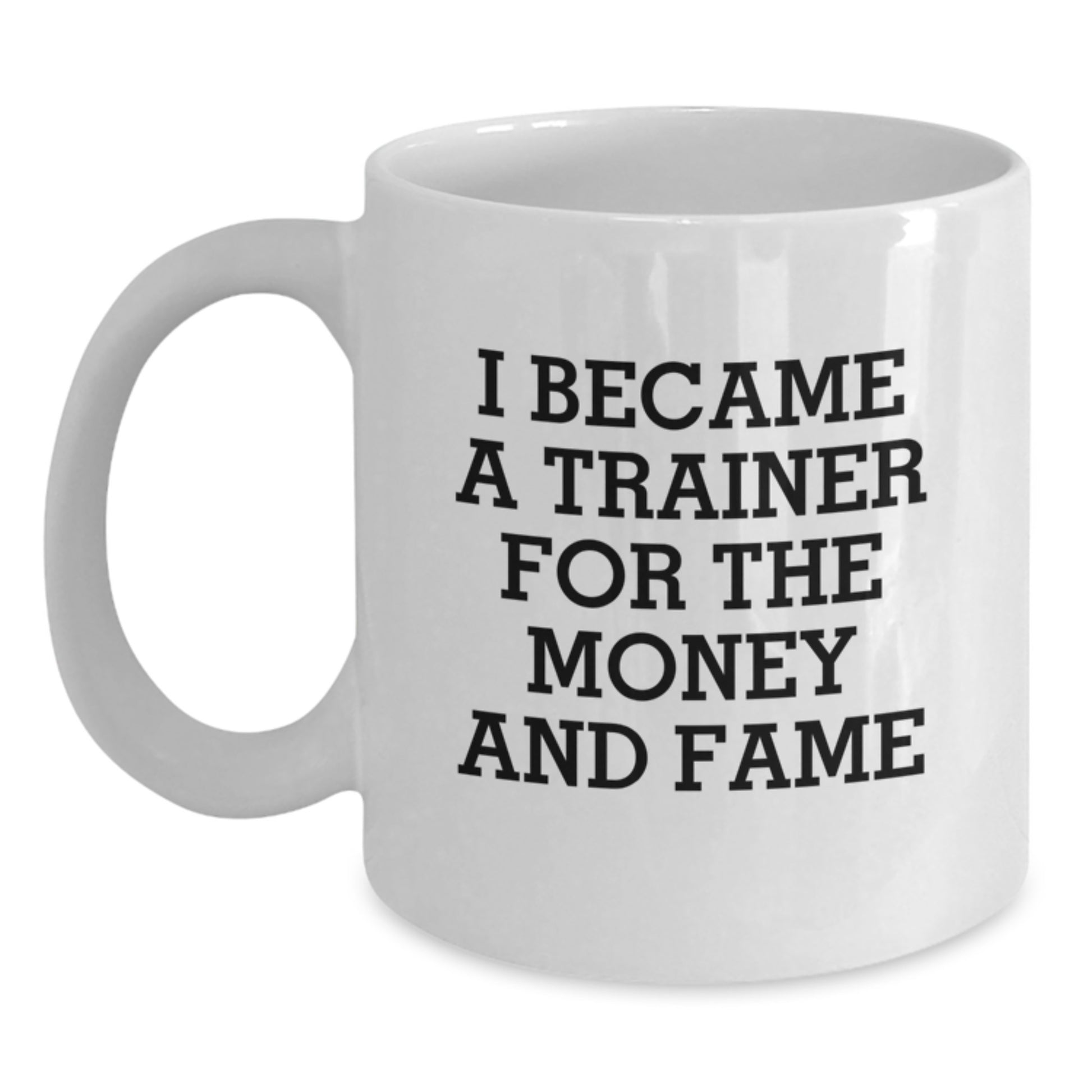Funny Inspirational Trainer White Coffee Mugs Gifts from Friends for Trainer Men on Christmas Unique Gifts - Main