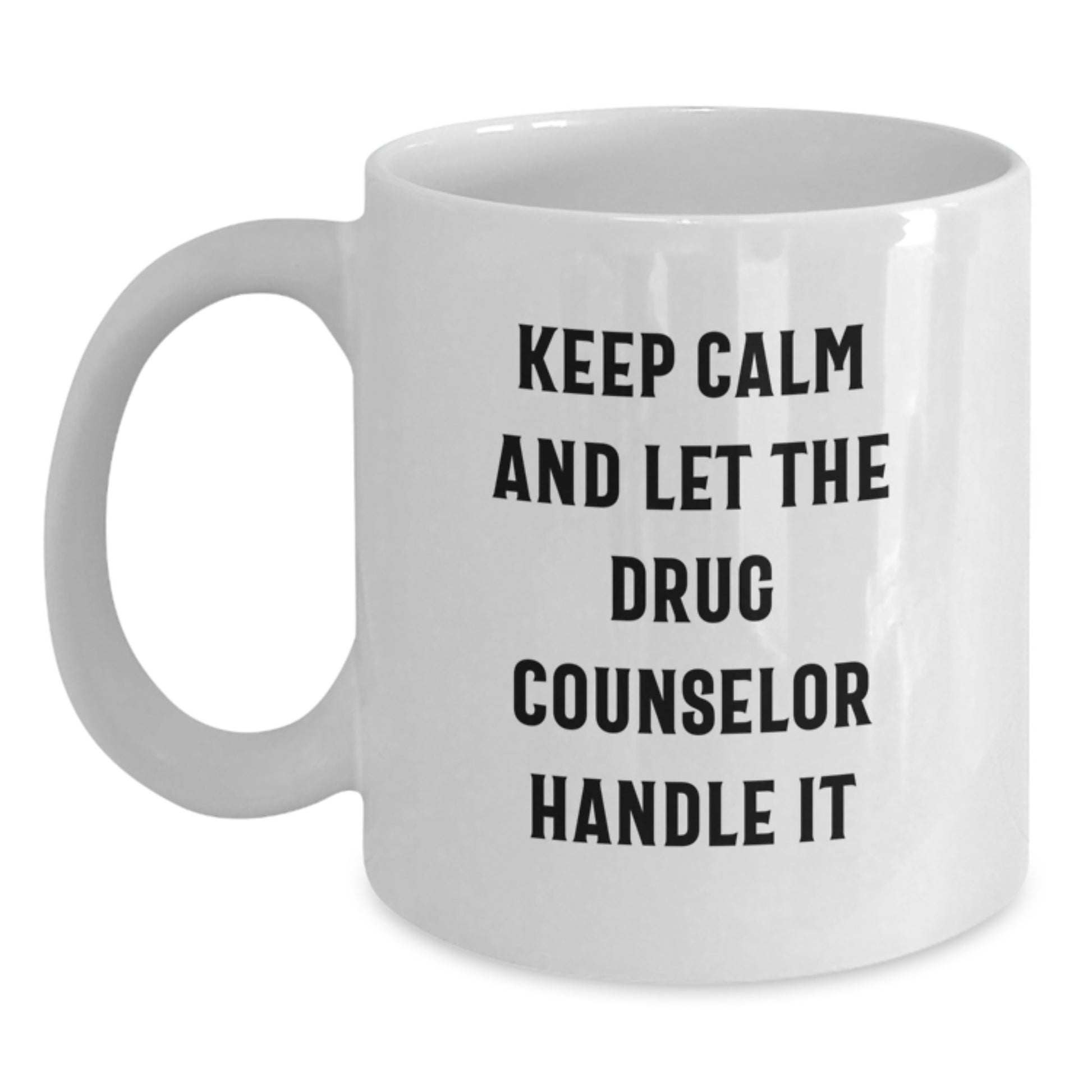 Funny Drug Counselor Gifts from Family, White Coffee Mug for Christmas Unique Presents - Main