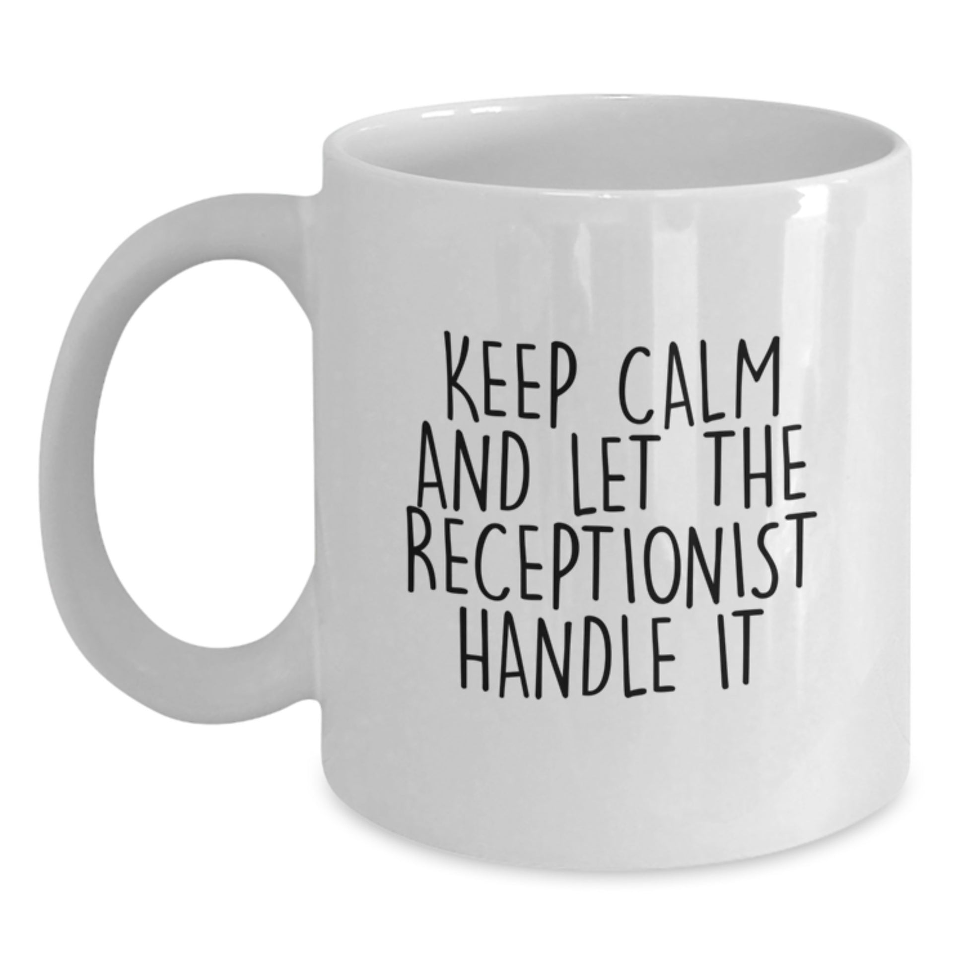 Funny Quotes Receptionist Gifts from Friends, Christmas Unique Gifts for Receptionist, White Coffee Mug - Main