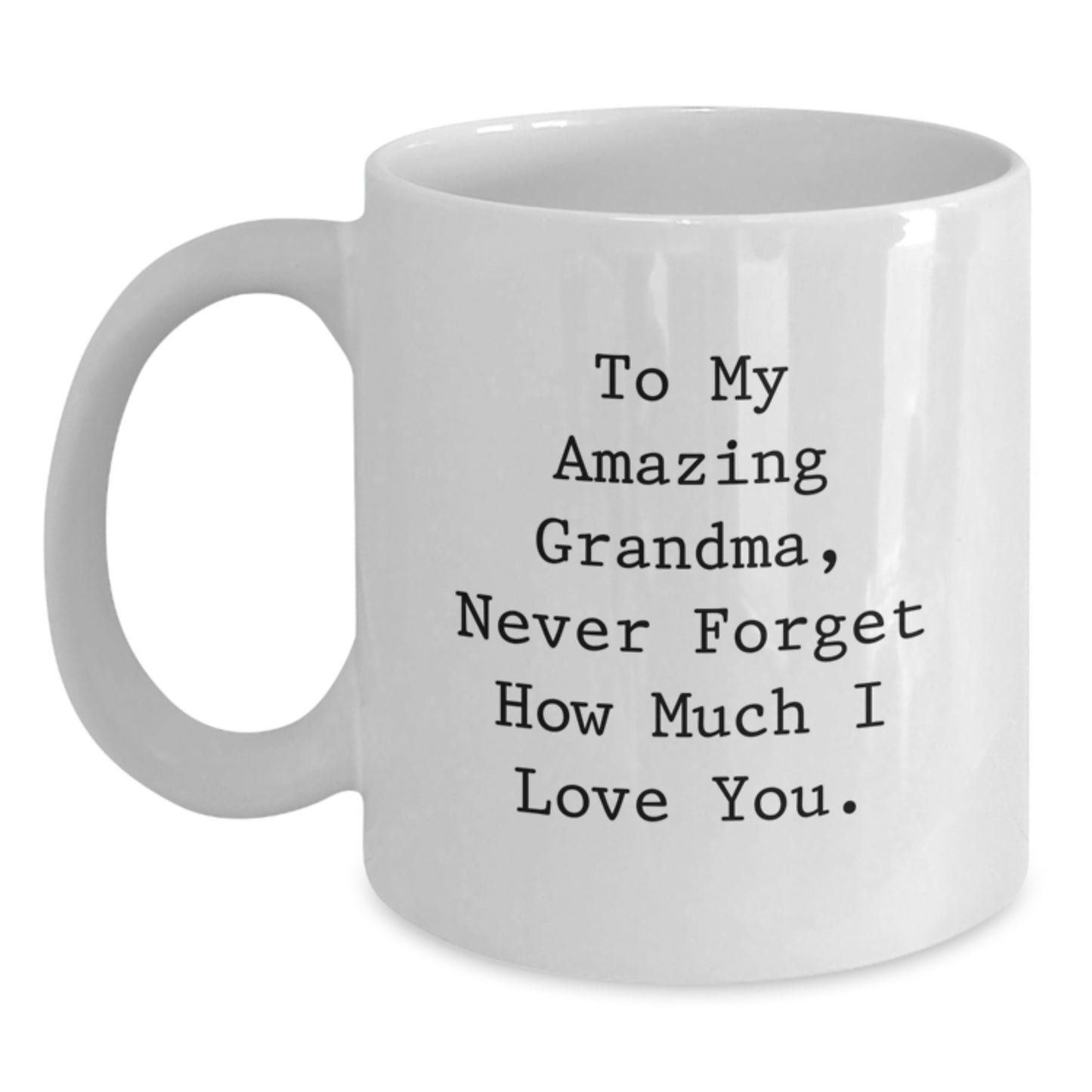 Funny Grandma Gifts from Family, White Coffee Mug with To My Amazing Grandma Quote for Christmas Unique Presents - Main