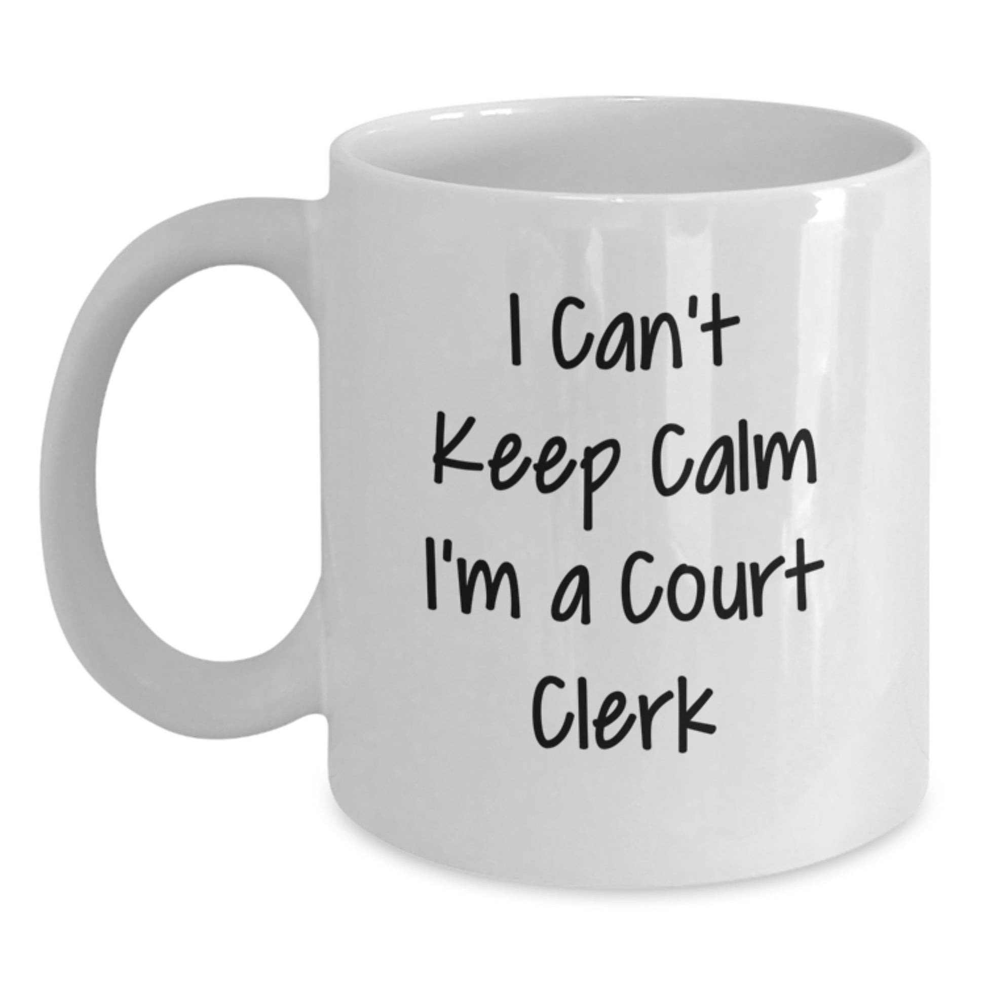 Funny Court Clerk Gifts White Coffee Mug I Can't Keep Calm White Ceramic Mug Gifts from Family Friends - Main
