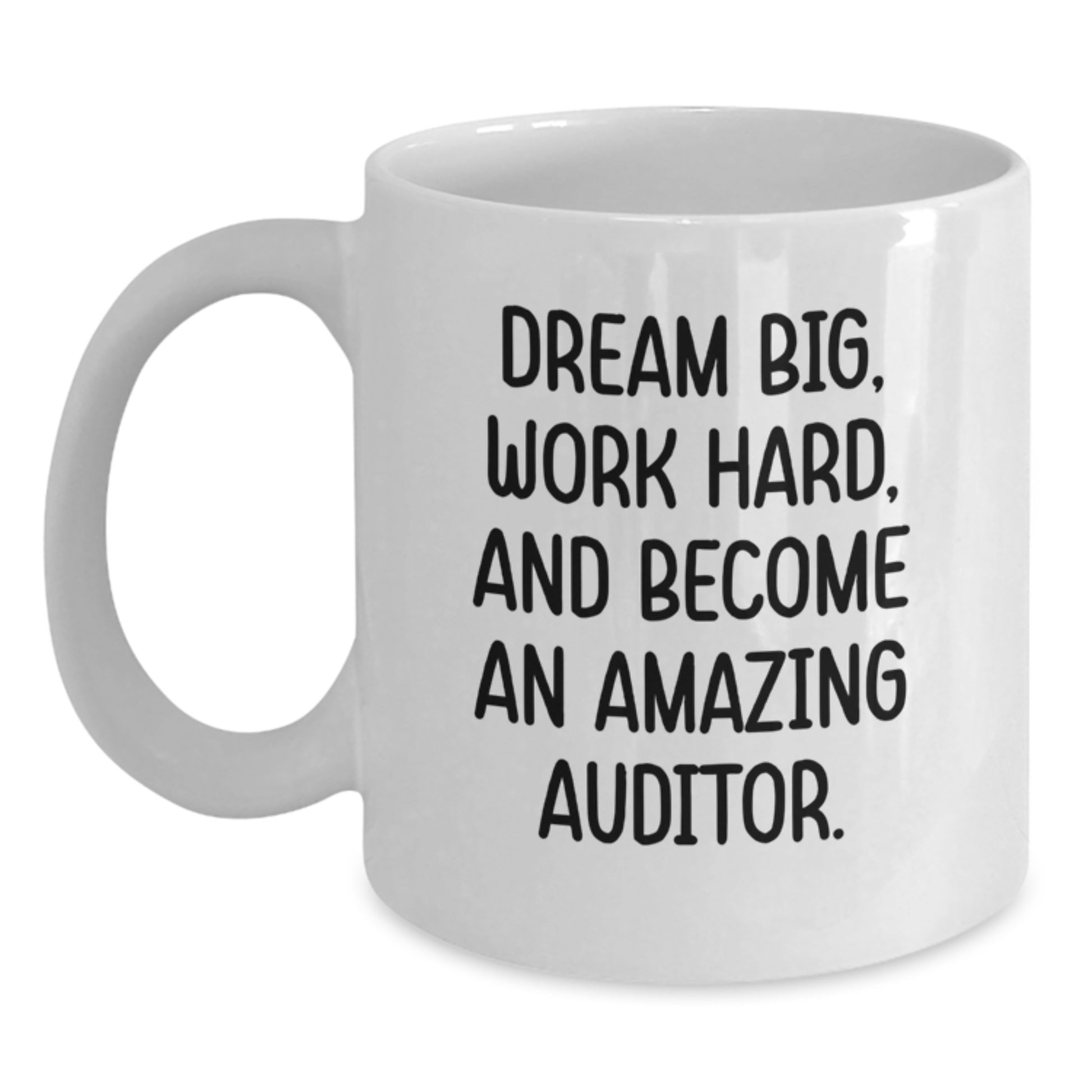 Funny Auditor Quotes White Coffee Mug, Gifts from Friends, Gifts for Auditor Graduation Unique Presents - Main