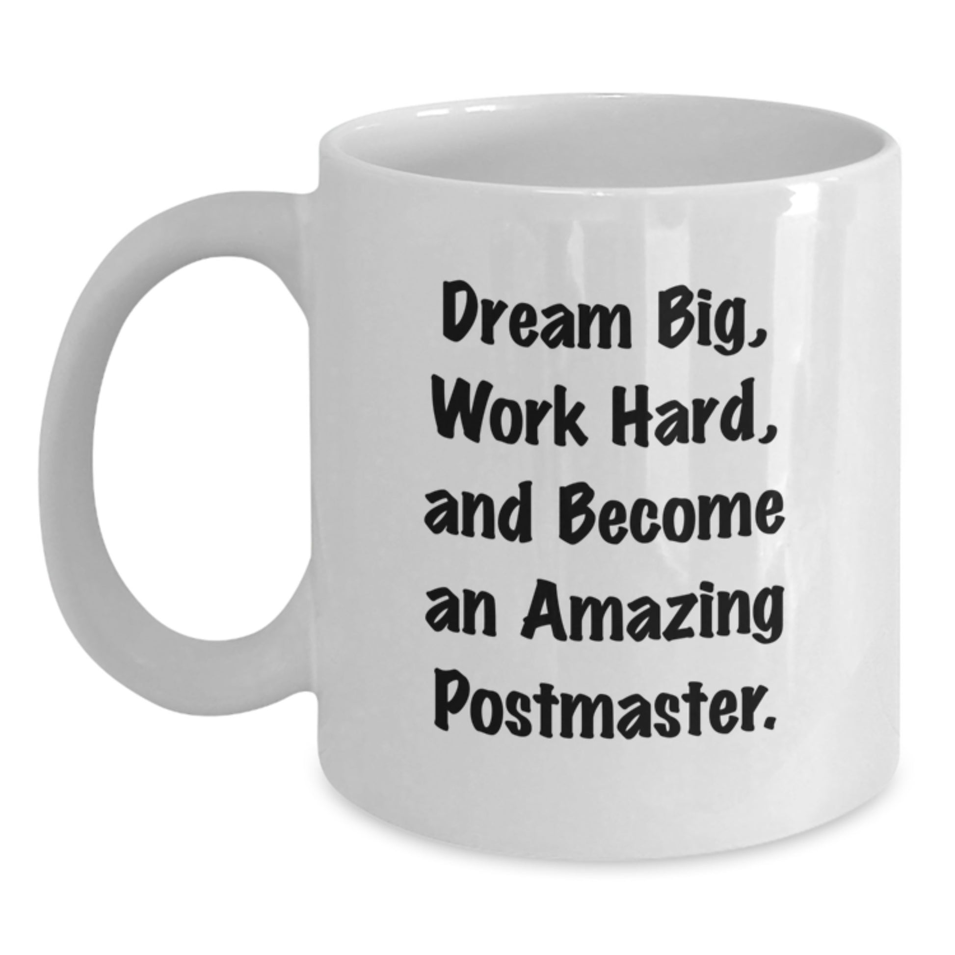 Funny Postmaster Gifts for Men, White Coffee Mug with Inspirational Quote, Gifts from Friends to Postmaster, Unique Christmas Unique Gifts for Him - Main