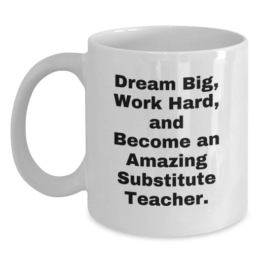 Funny Substitute Teacher Gifts from Friends, Gifts for Amazing Substitute Teachers, White Coffee Mug for Graduation - Main