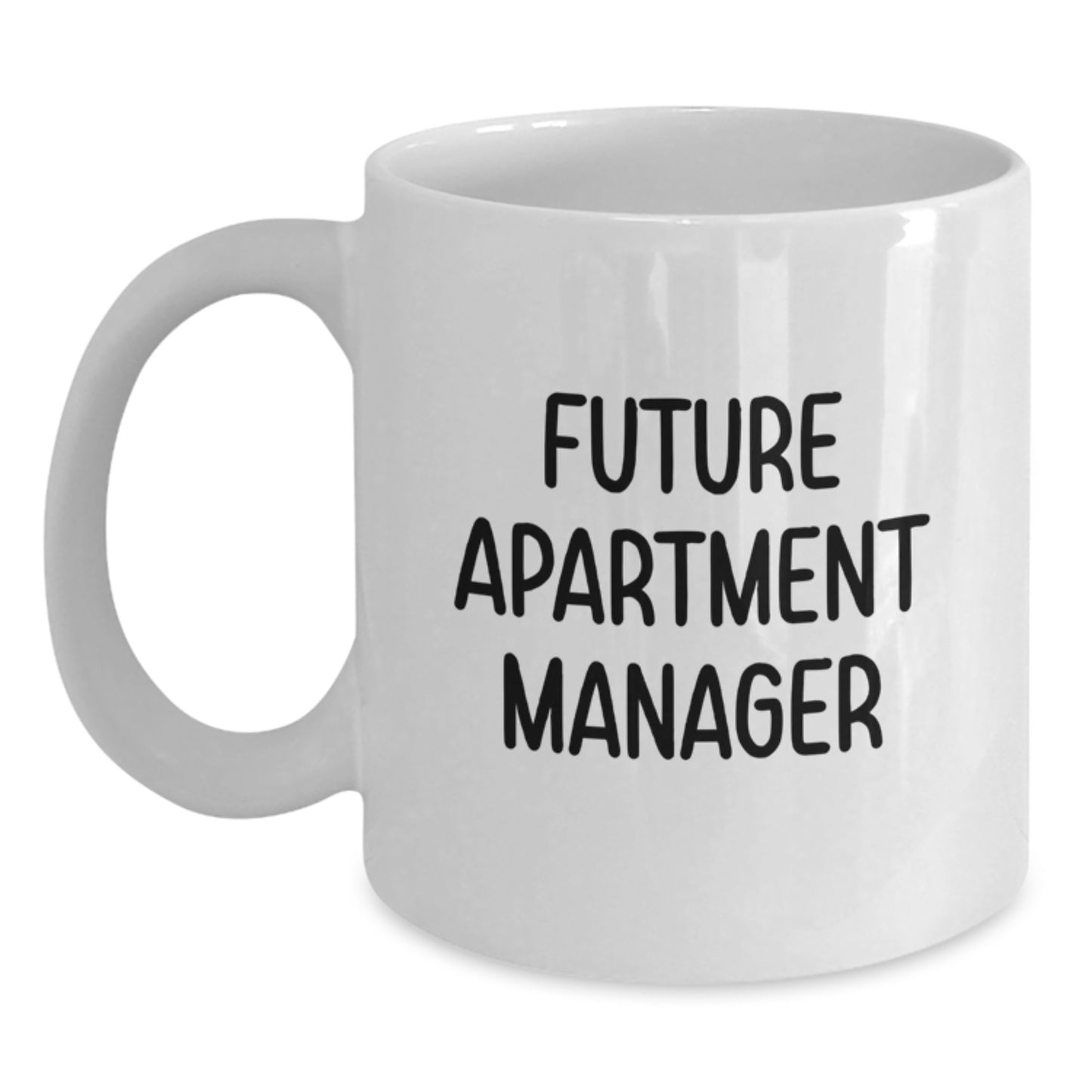 Funny Future Apartment Manager Gifts from Family for Graduation Unique White Coffee Mugs - Main
