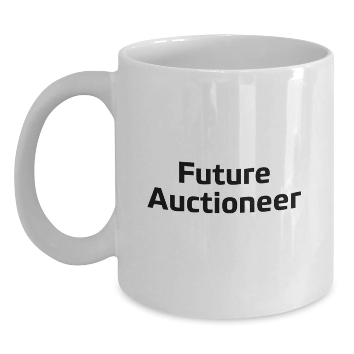 Funny Future Auctioneer Gifts for Men, White Coffee Mug with Inspirational Quote, Unique Graduation Presents from Friends - Main