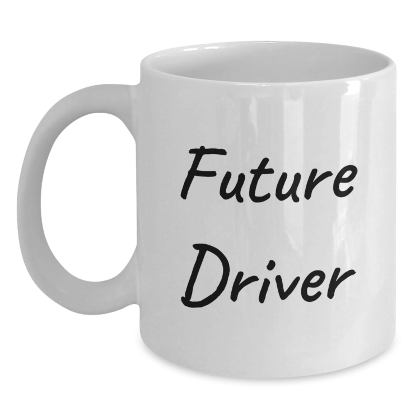 Funny Driver Gifts for Him, White Coffee Mug, Inspirational Quote - Gifts from Friends to Future Driver - Main