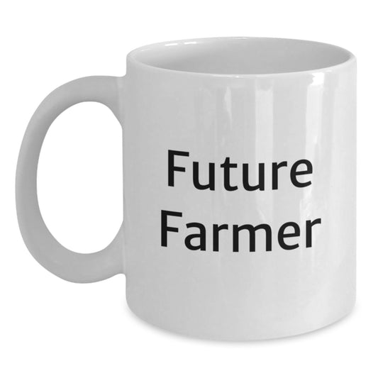 Funny Farmer Future Gifts from Friends and Family for Christmas Unique White Coffee Mug - Inspirational Quotes for Future Farmer - Main