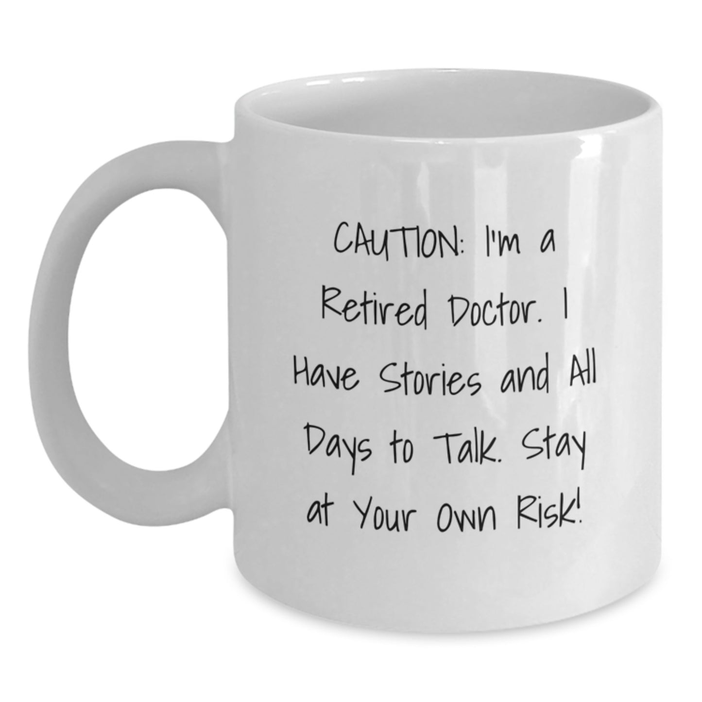 Funny Doctor Gifts, White Coffee Mug for Christmas from Family to Doctor, Stay At Your Own Risk! - Main