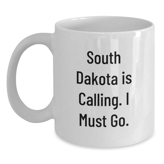 Funny South Dakota Gifts, White Coffee Mugs with 'South Dakota Is Calling. I Must Go.', Ideal Gifts for Men, Women, Family, and Friends from South Dakota, Unique Christmas Unique Gifts - Main