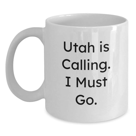 Utah White Coffee Mug Gifts from Friends for Utah Men, 'Utah Is Calling, I Must Go', Funny White Christmas Unique Gifts - Main