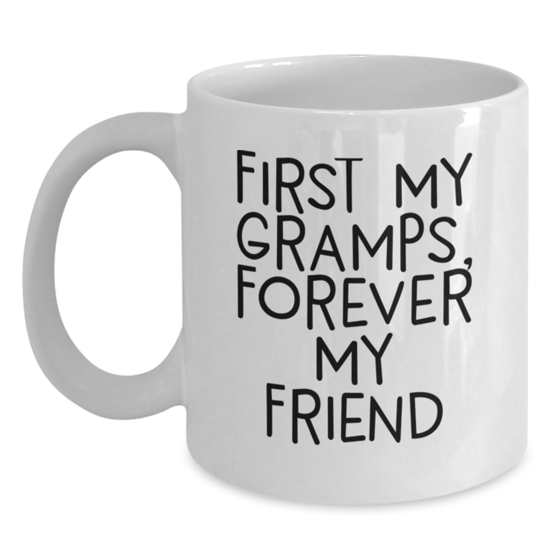 Funny Gramps Gifts, White Coffee Mug for Him, 'First My Gramps, Forever My Friend' Quote, Graduation Unique Gifts from Family, Friends, Coworkers - Main