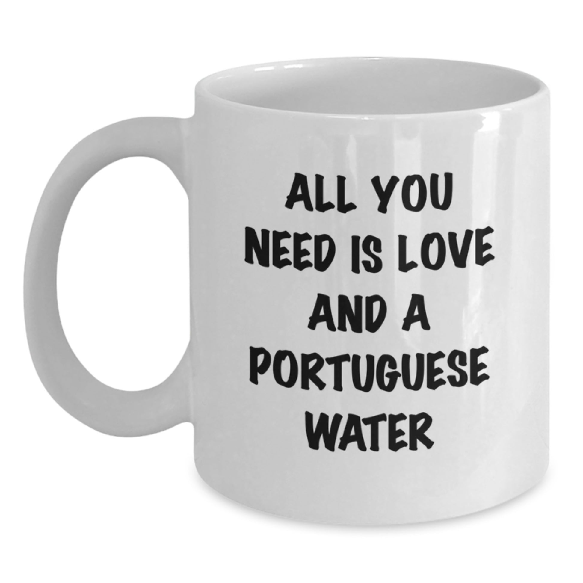 Funny Portuguese Water Dog Lover Gifts from Family for Birthday - White Coffee Mug, 11oz or 15oz Capacity, Ceramic, Microwave and Dishwasher Safe - Main
