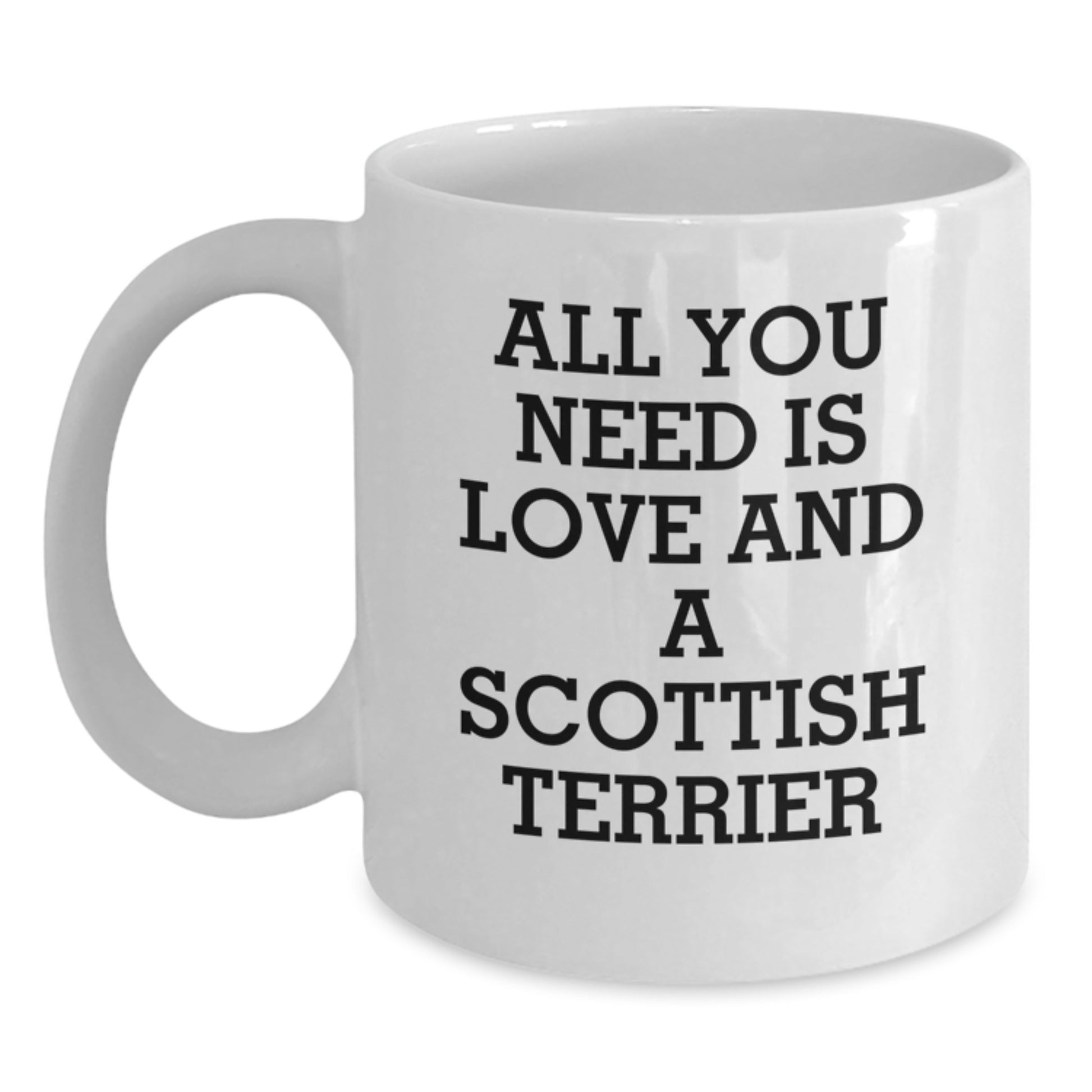 Funny Scottish Terrier Dog Gifts for Men, Unique Christmas Unique Gifts from Friends with Inspirational Scottish Terrier Quote, White Coffee Mug for Scottish Terrier Dog Lovers - Main