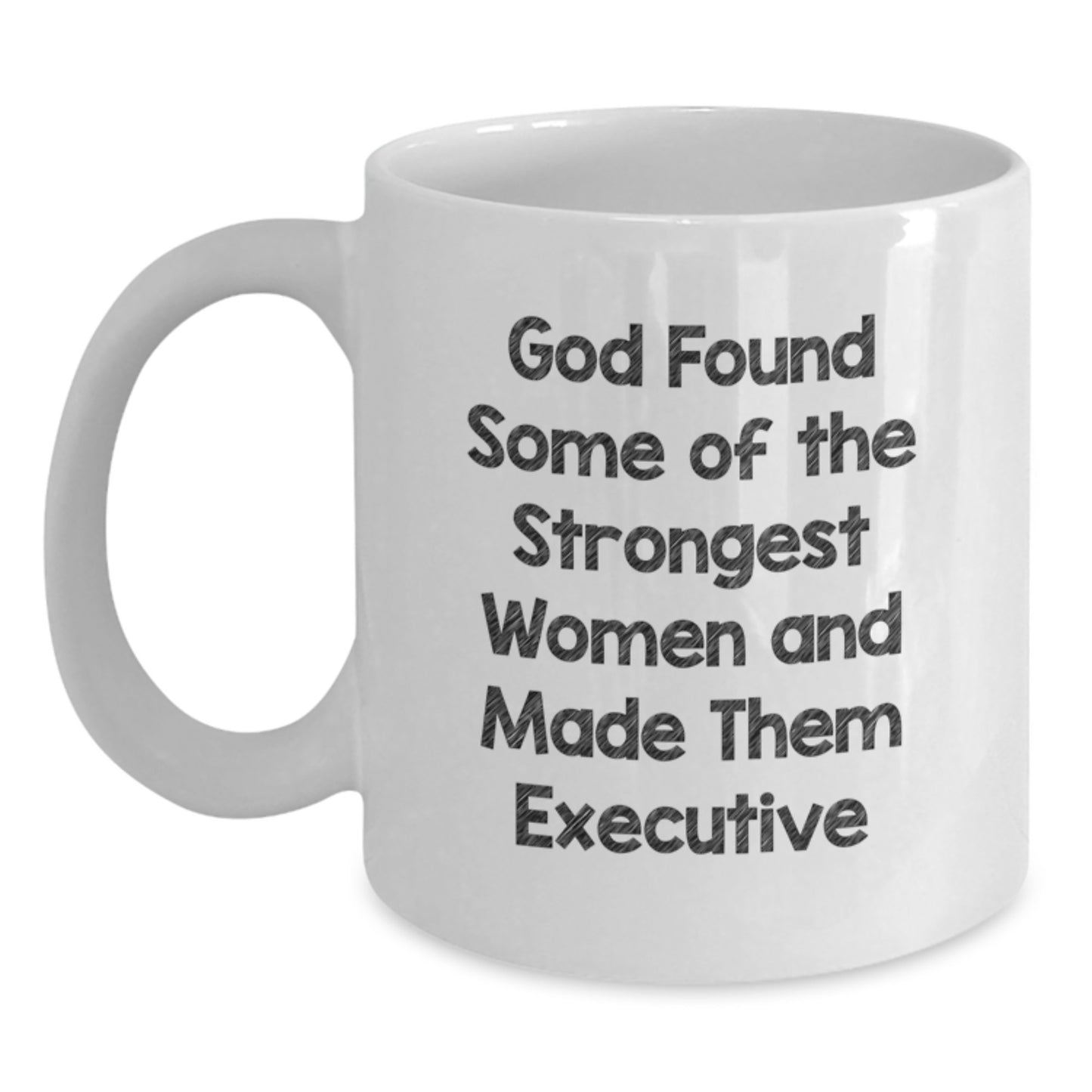 Gifts from Men to Executive Women, Funny White Coffee Mug for Christmas Unique Gifts, Inspirational Quote - Main