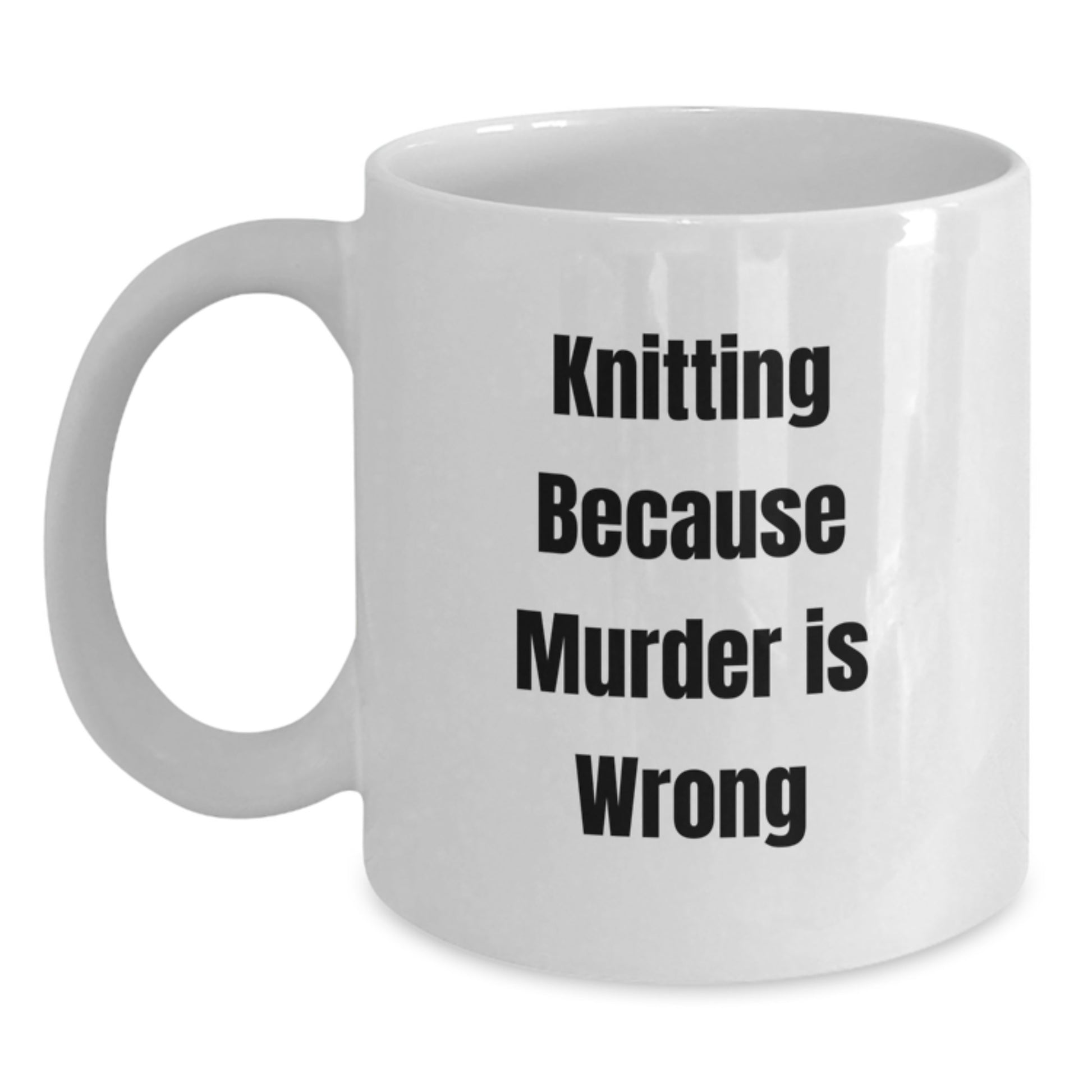 Knitting Enthusiasts' Humorous White Coffee Mug, Funny Gifts for Knitting Friends, Birthday Unique Gifts from Family - Main