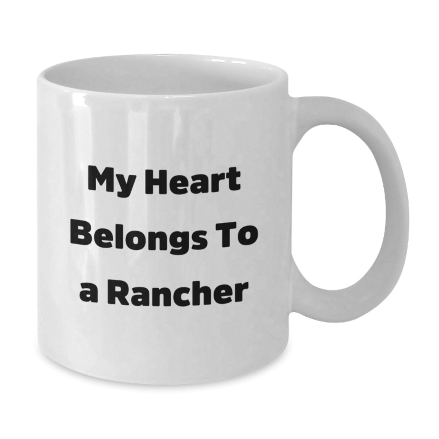 Funny Rancher Gifts from Men to Women for Christmas Unique Rancher White Coffee Mugs - My Heart Belongs To A Rancher - Additional