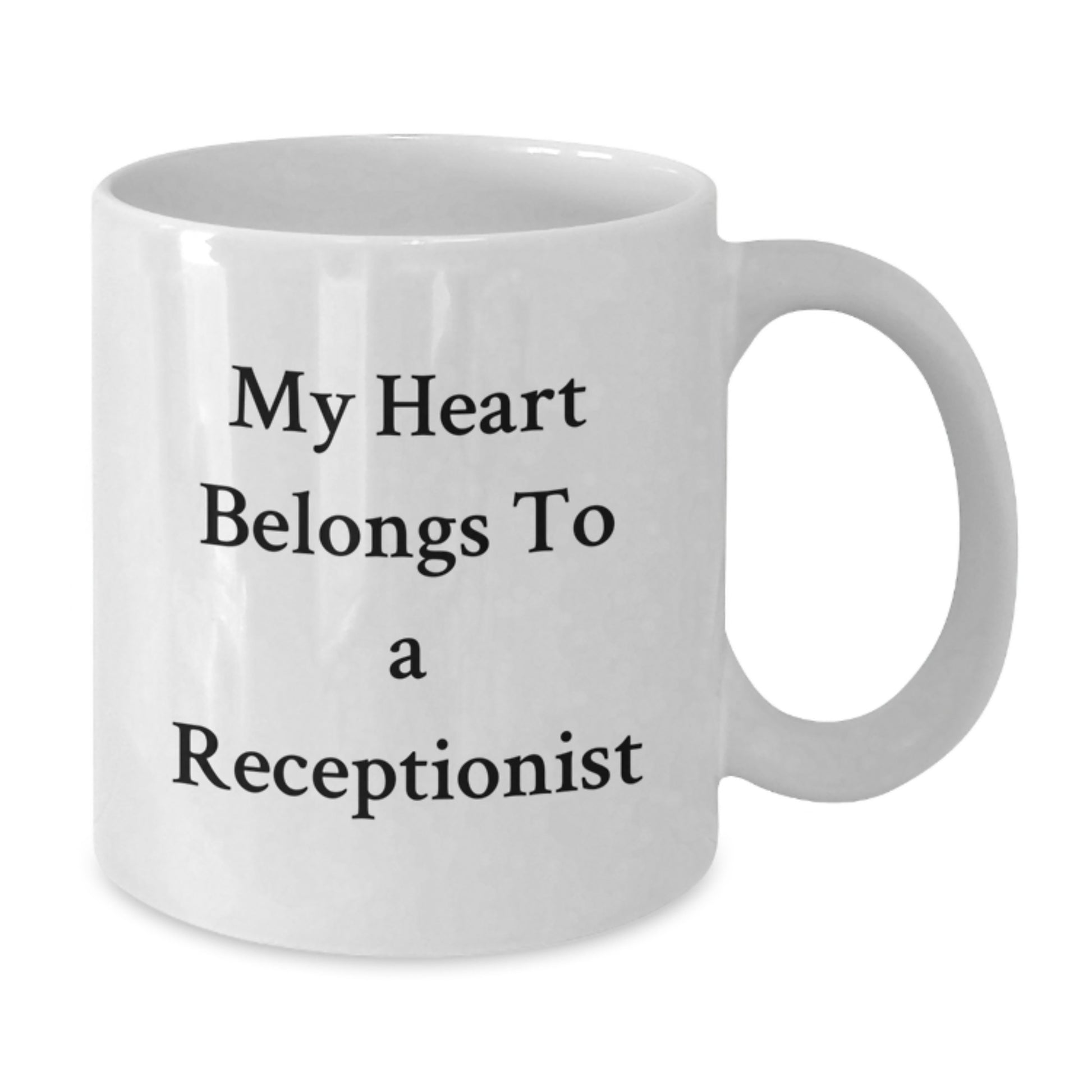 Funny Gifts for Receptionists, My Heart Belongs To A Receptionist White Coffee Mug, Gifts from Coworkers, Christmas Unique Presents - Additional