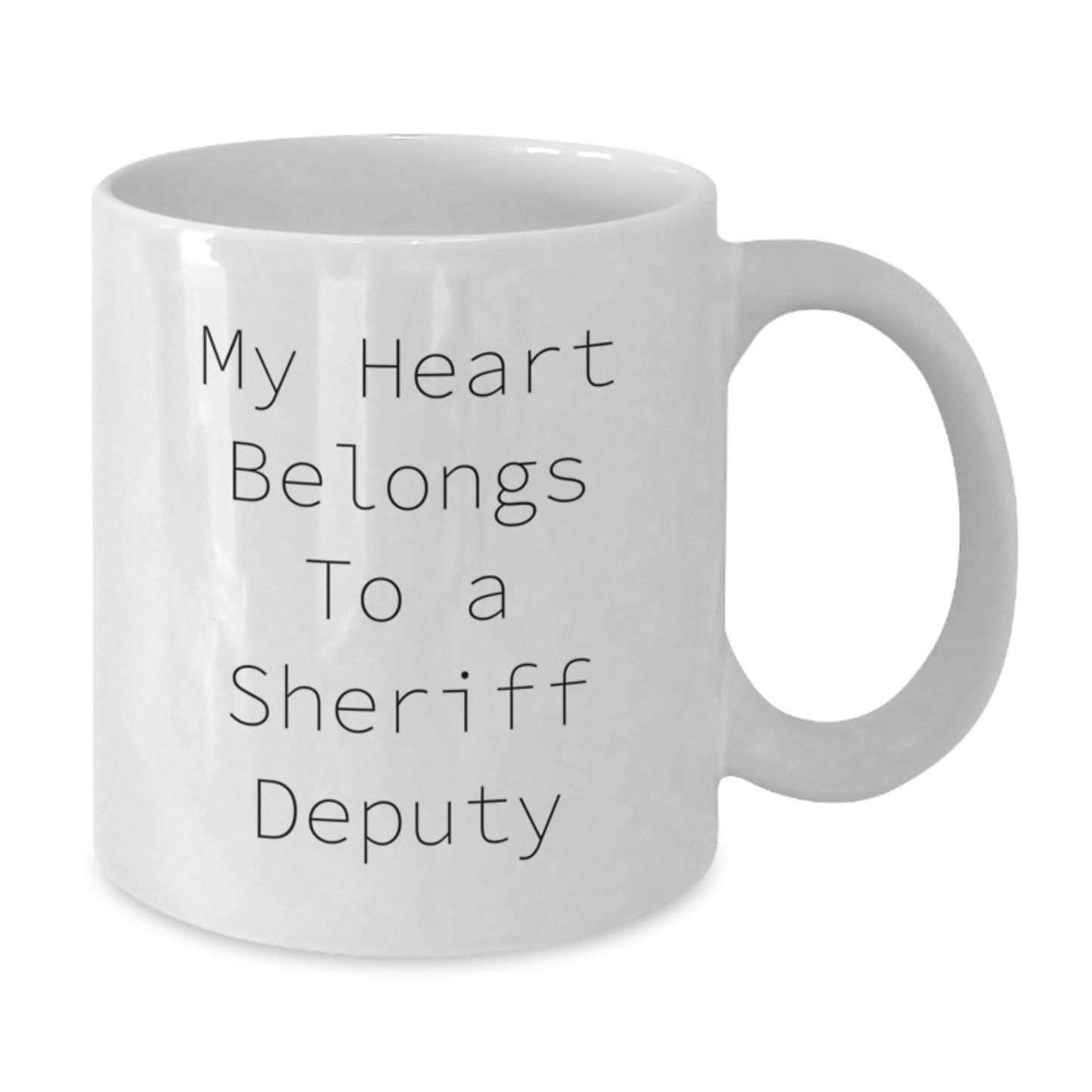 Funny Gifts from Sheriff Deputy Fans, Christmas Unique Sheriff Deputy Appreciation Gifts, White 11oz or 15oz Coffee Mug with My Heart Belongs To A Sheriff Deputy Quote - Additional