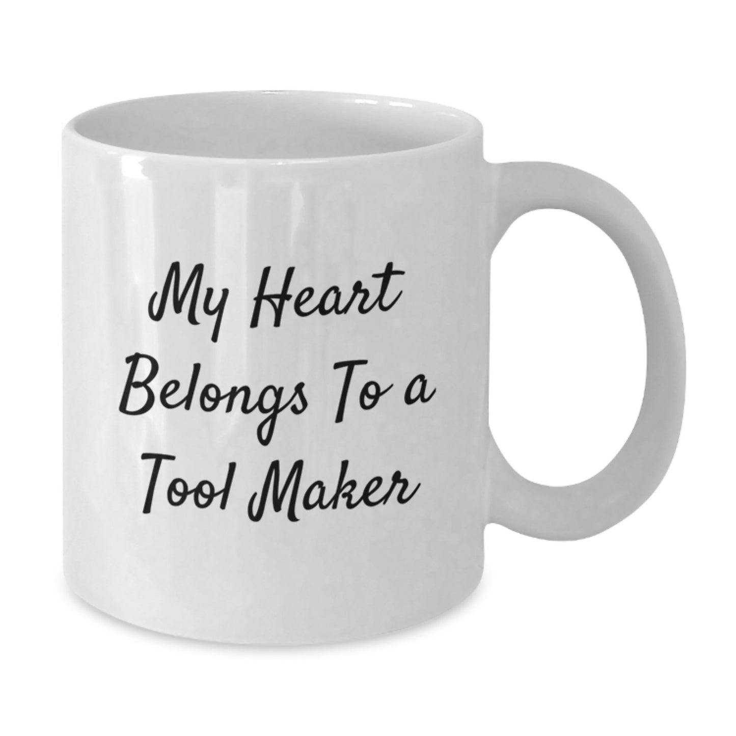 Funny Quote Tool Maker Gifts for Men - White Coffee Mug, 11oz or 15oz Capacity, Ceramic, Microwave and Dishwasher Safe - Additional