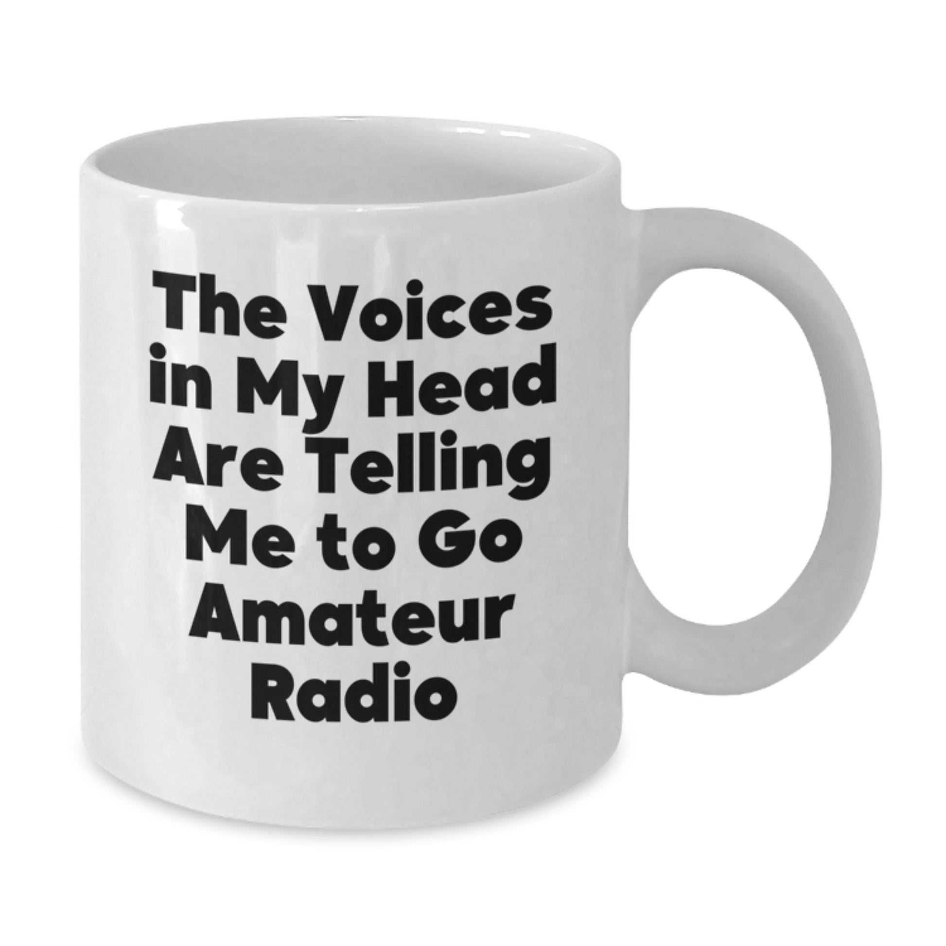 Funny Amateur Radio Inspired Gifts for Men from Friends Unique White Coffee Mug with The Voices In My Head Are Telling Me To Go Amateur Radio Quote Perfect for Christmas Unique Gifts - Additional