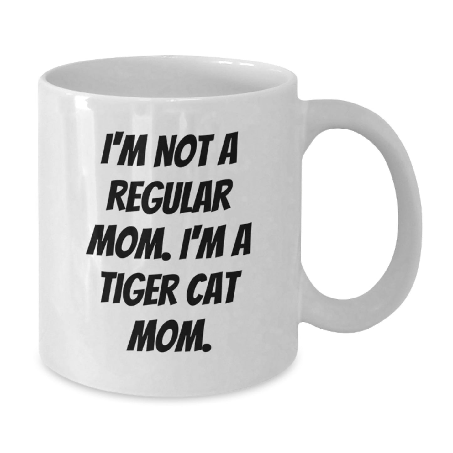Funny Tiger Cat Mom Gifts from Mom to Tiger Cat Lover Friends 11oz White Coffee Mug - Additional