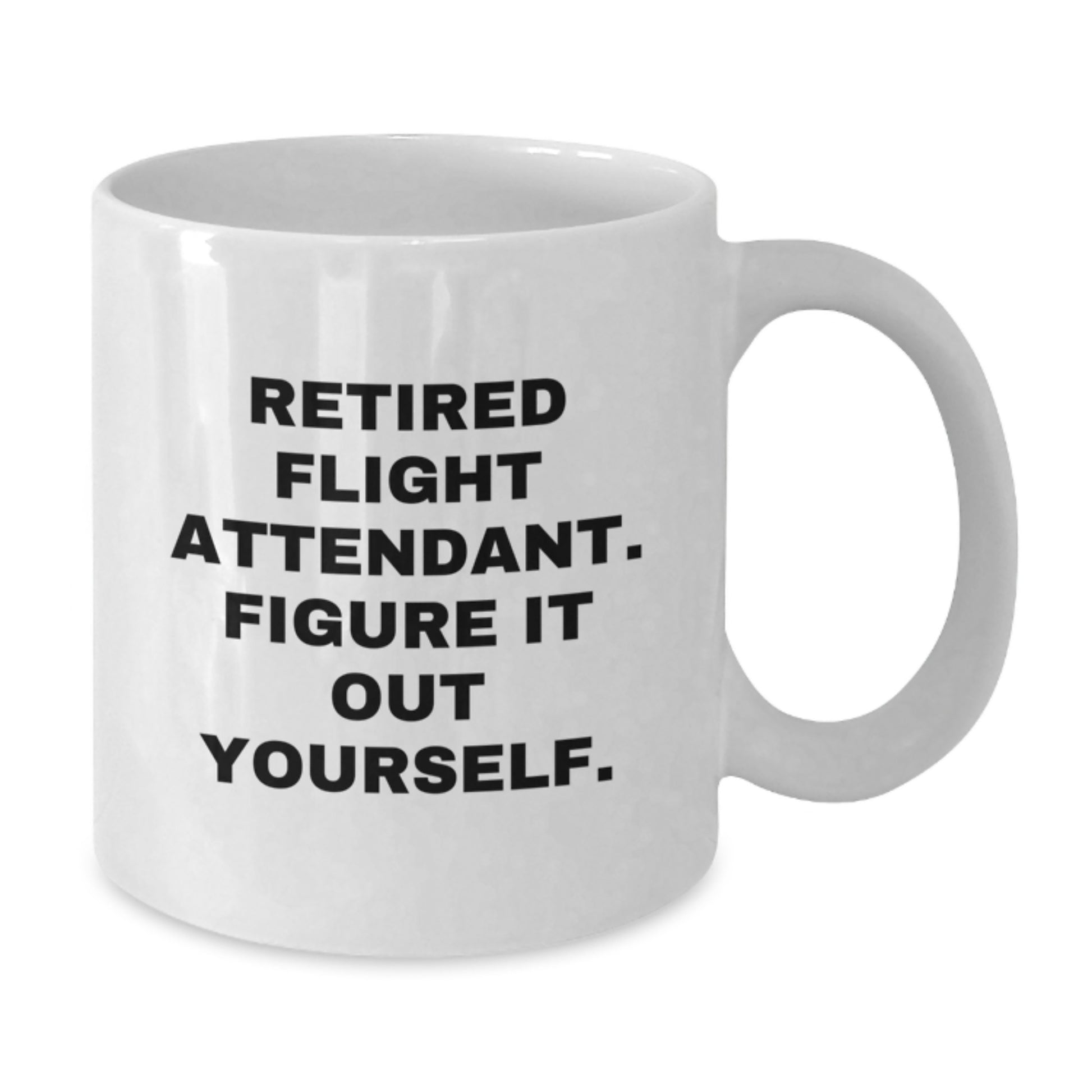 Flight Attendant Gifts, Funny Quote, White Coffee Mug, Graduation Unique Gifts from Friends, Gifts for Flight Attendants - Additional