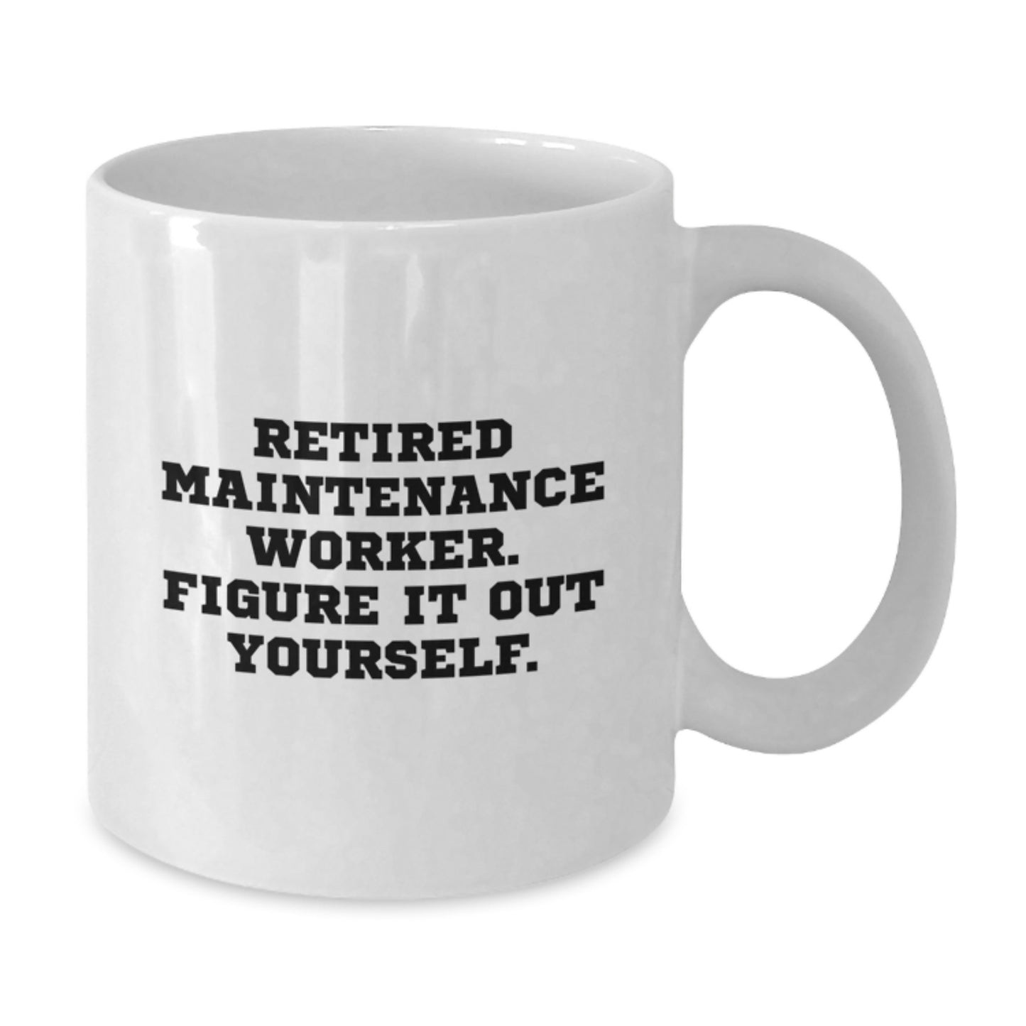 Funny Gifts for Maintenance Worker, Christmas Unique Presents from Friends or Family Members, White Coffee Mug for Men - Additional